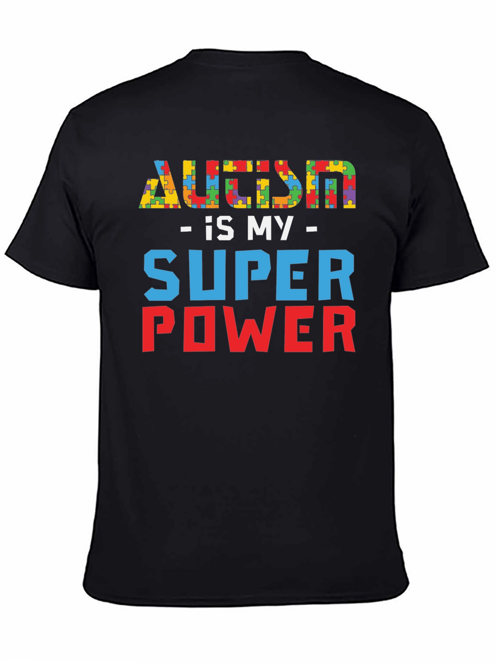 Autism is My Super Power T-Shirt