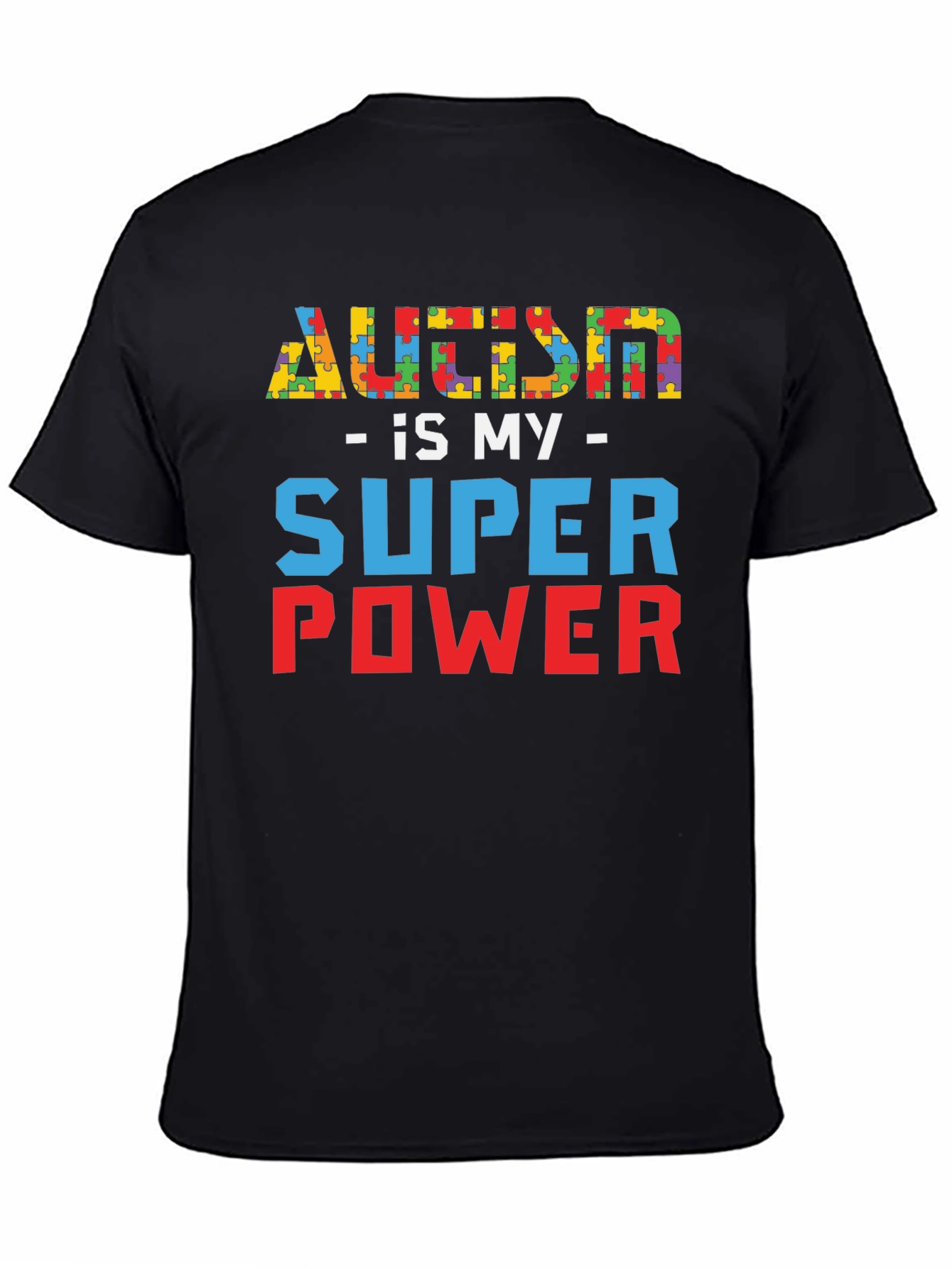 Autism is My Super Power T-Shirt