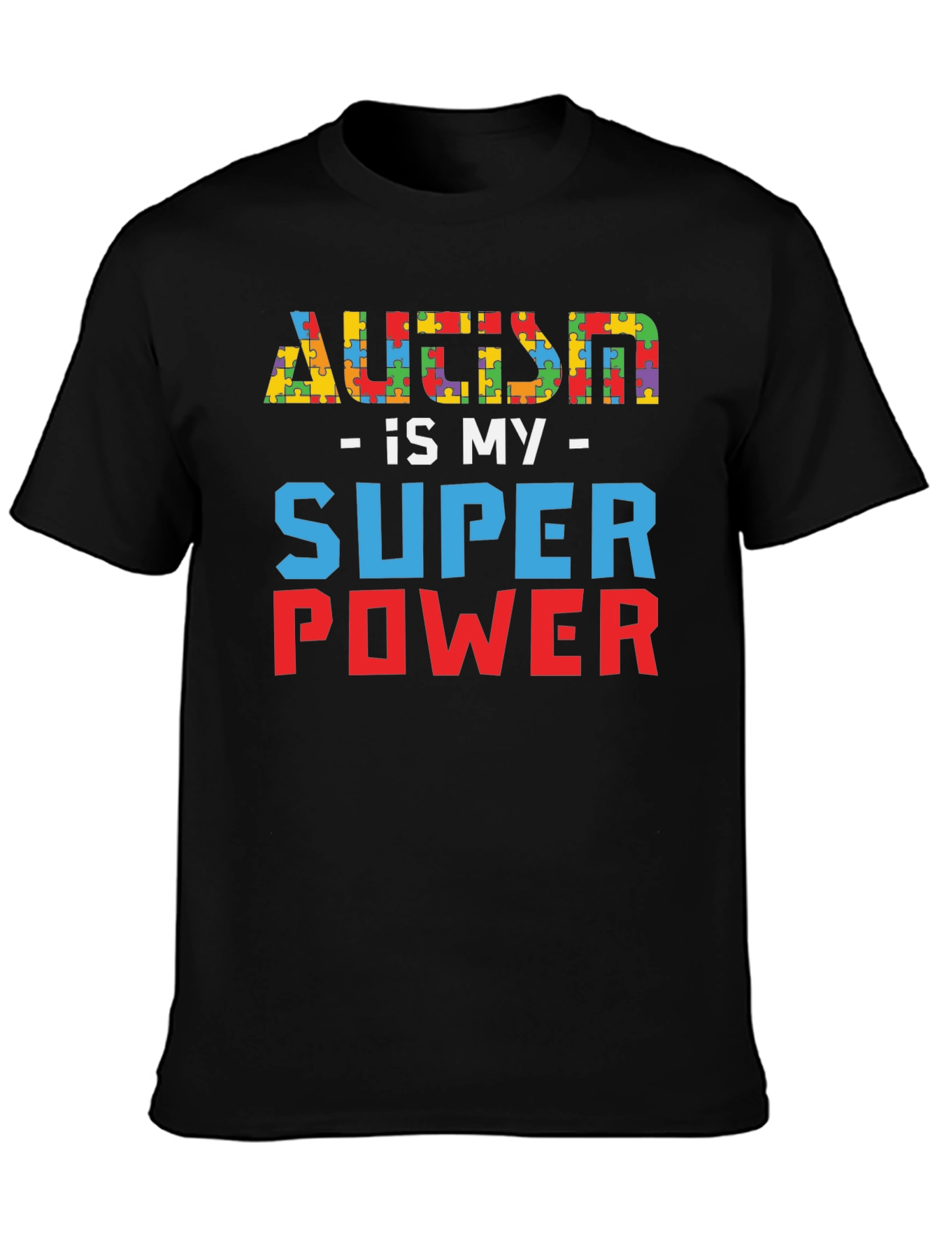 Autism is My Super Power T-Shirt