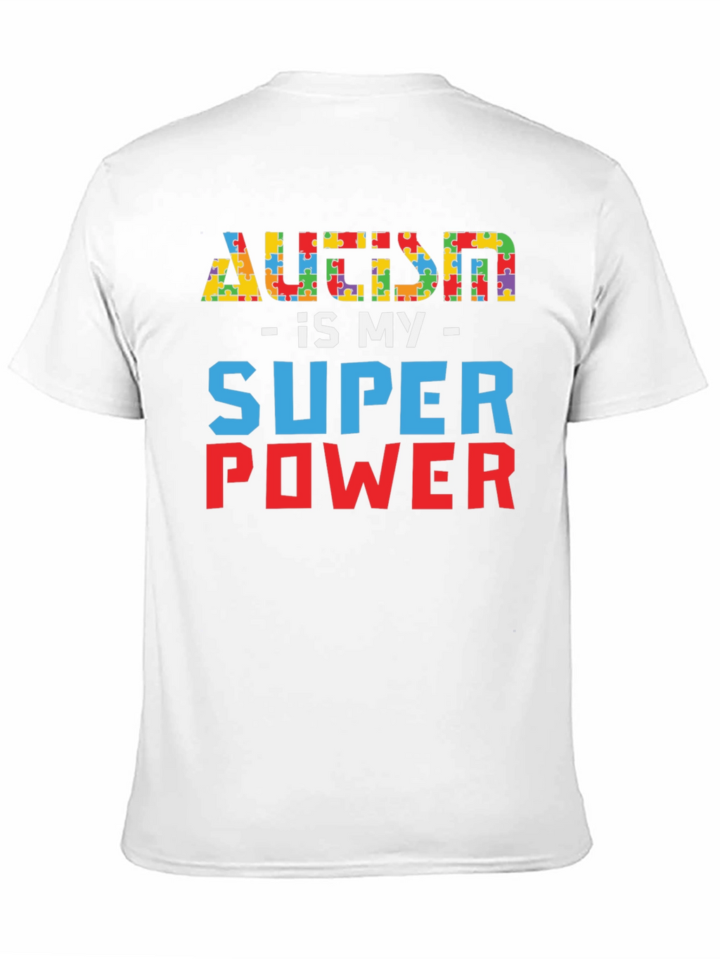 Autism is My Super Power T-Shirt
