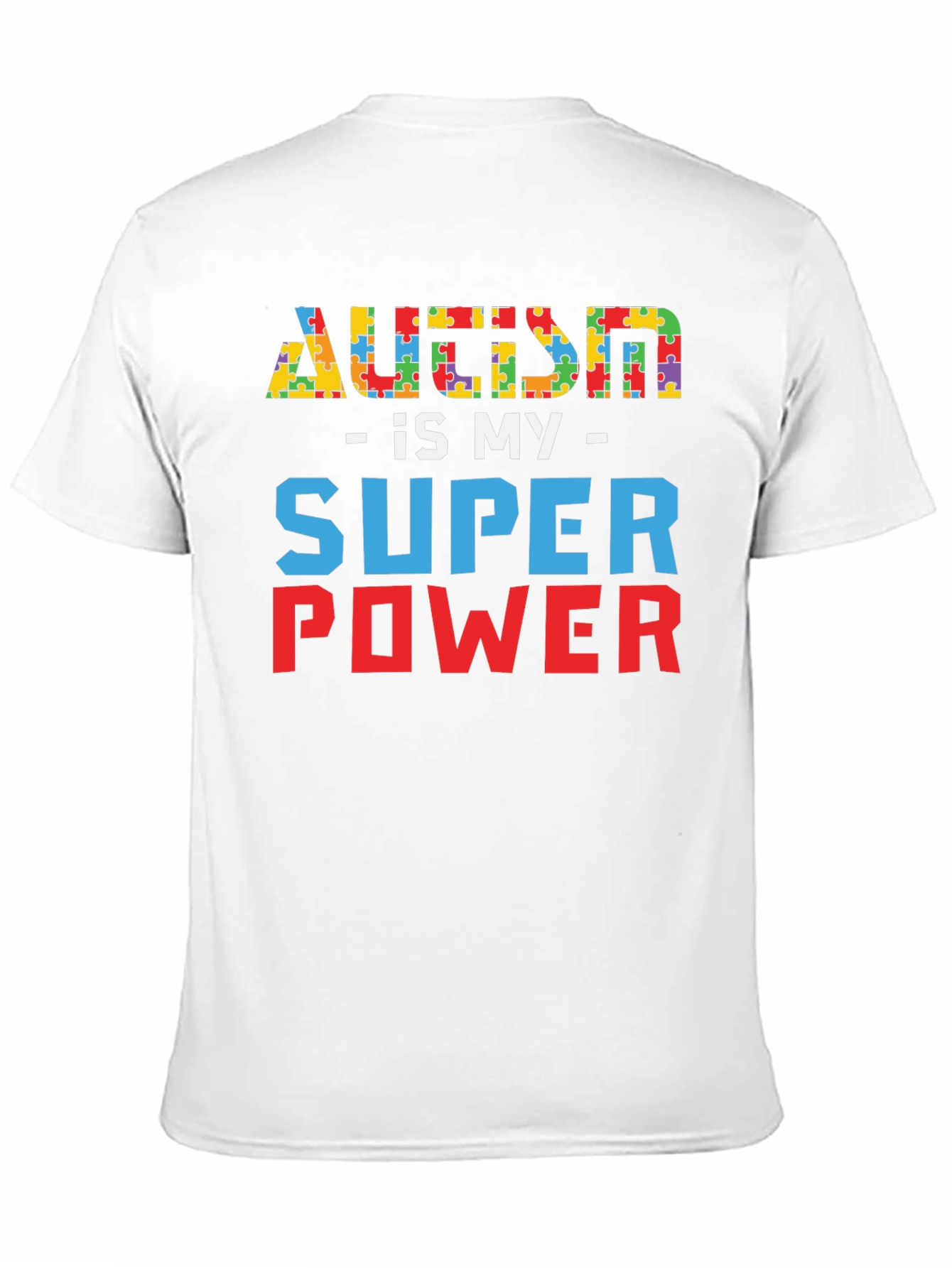 Autism is My Super Power T-Shirt