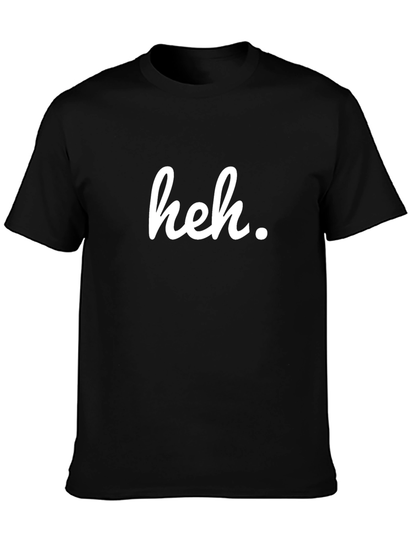 Heh. Graphic Tee - Casual Comfort