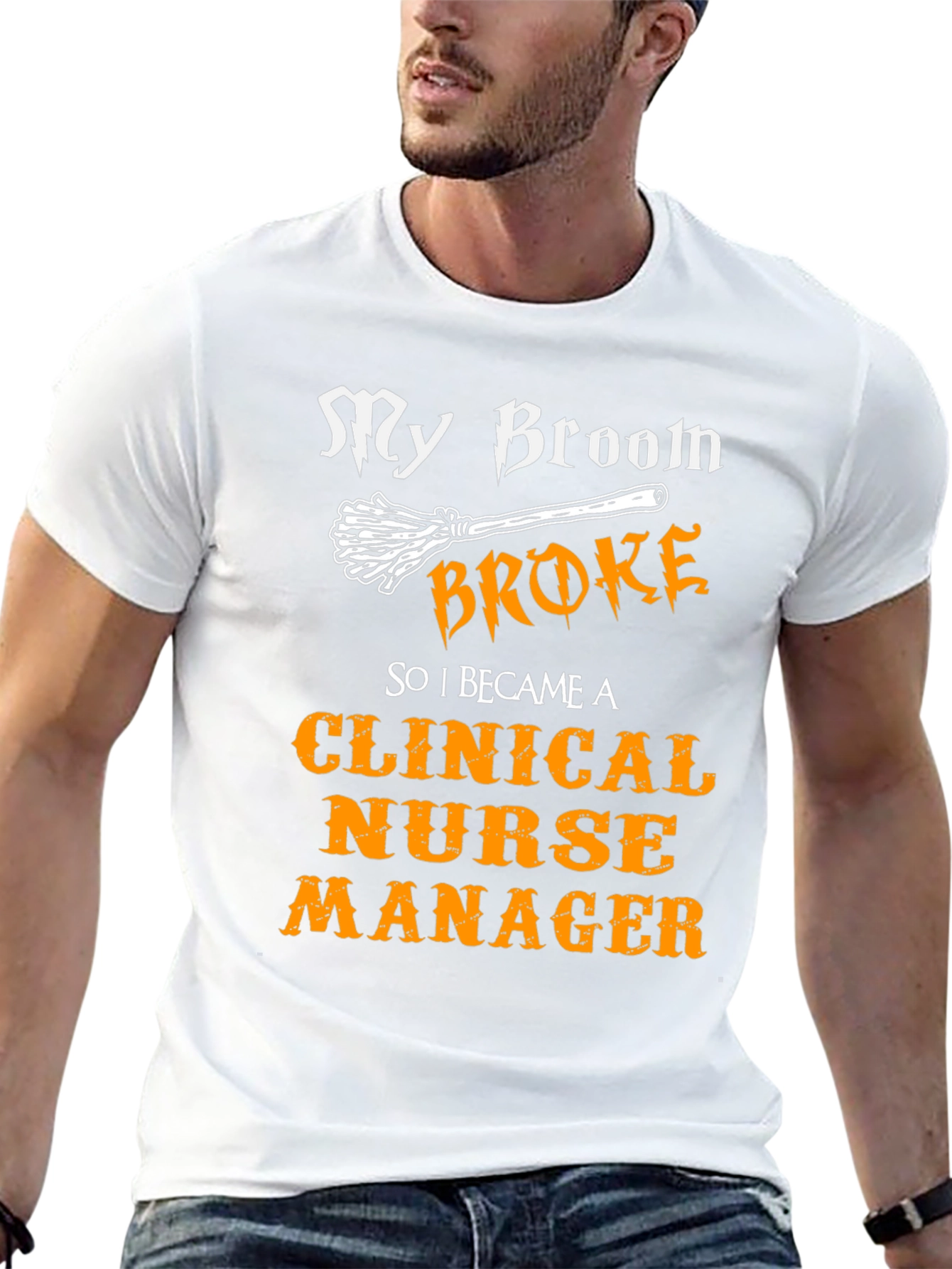 Clinical Nurse Manager T-Shirt - My Broom Broke