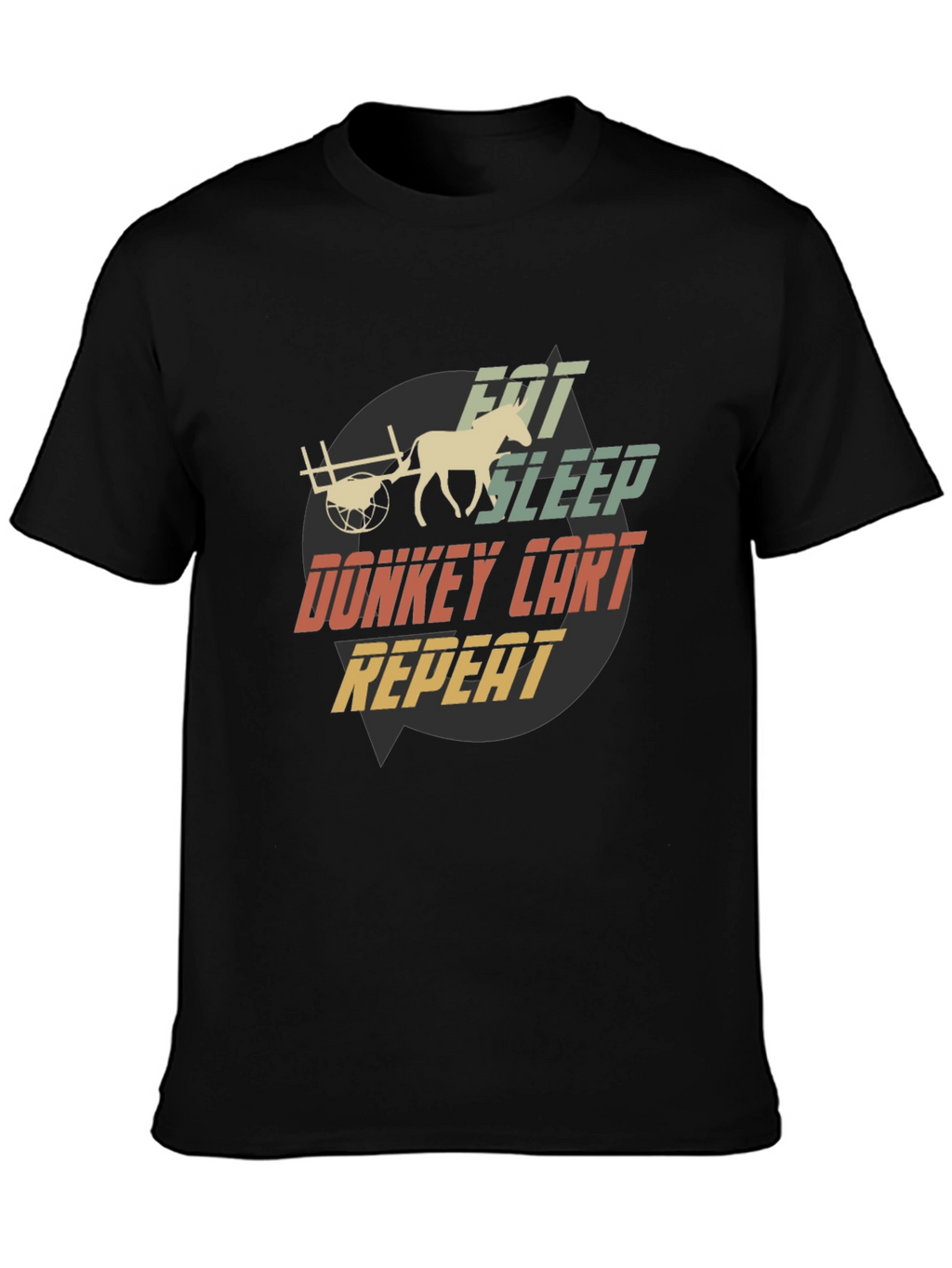 Eat Sleep Donkey Cart Repeat T-Shirt