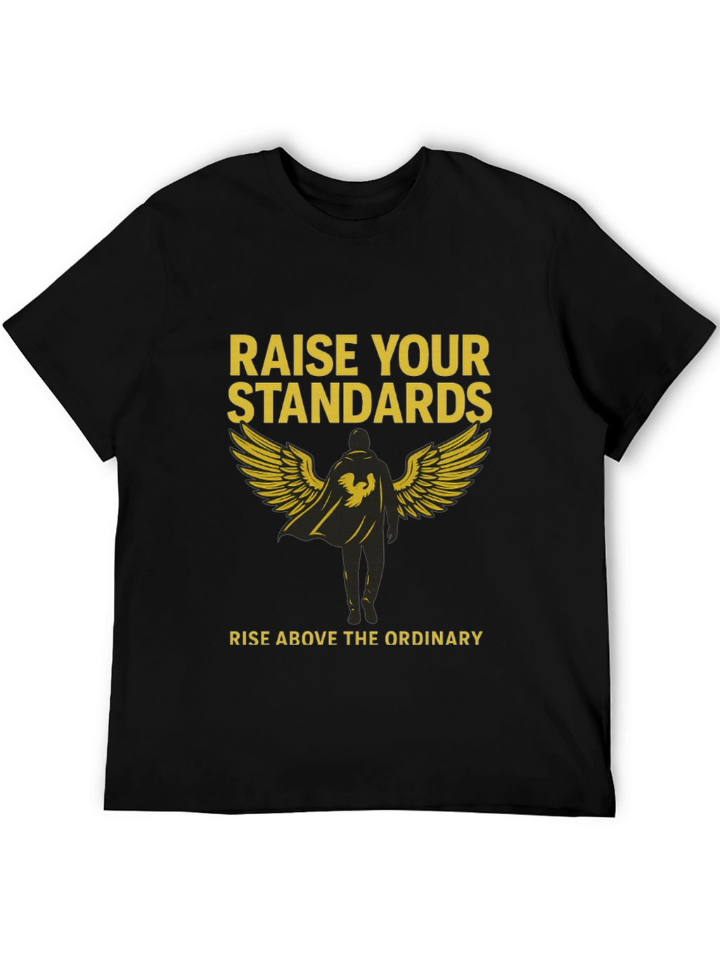Raise Your Standards Graphic Tee