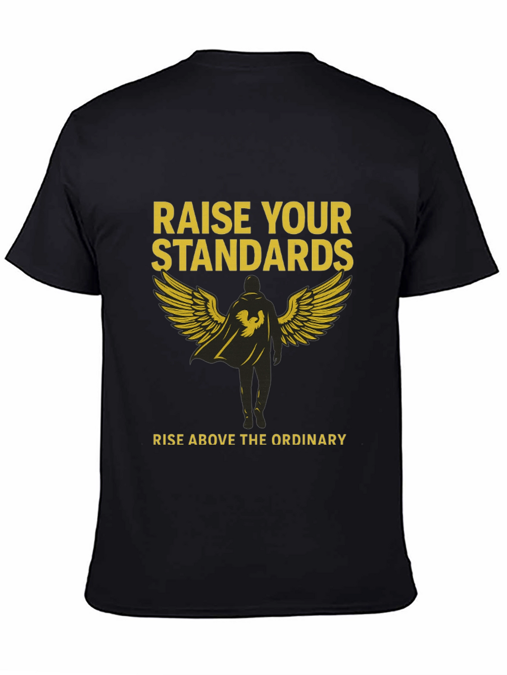 Raise Your Standards Graphic Tee
