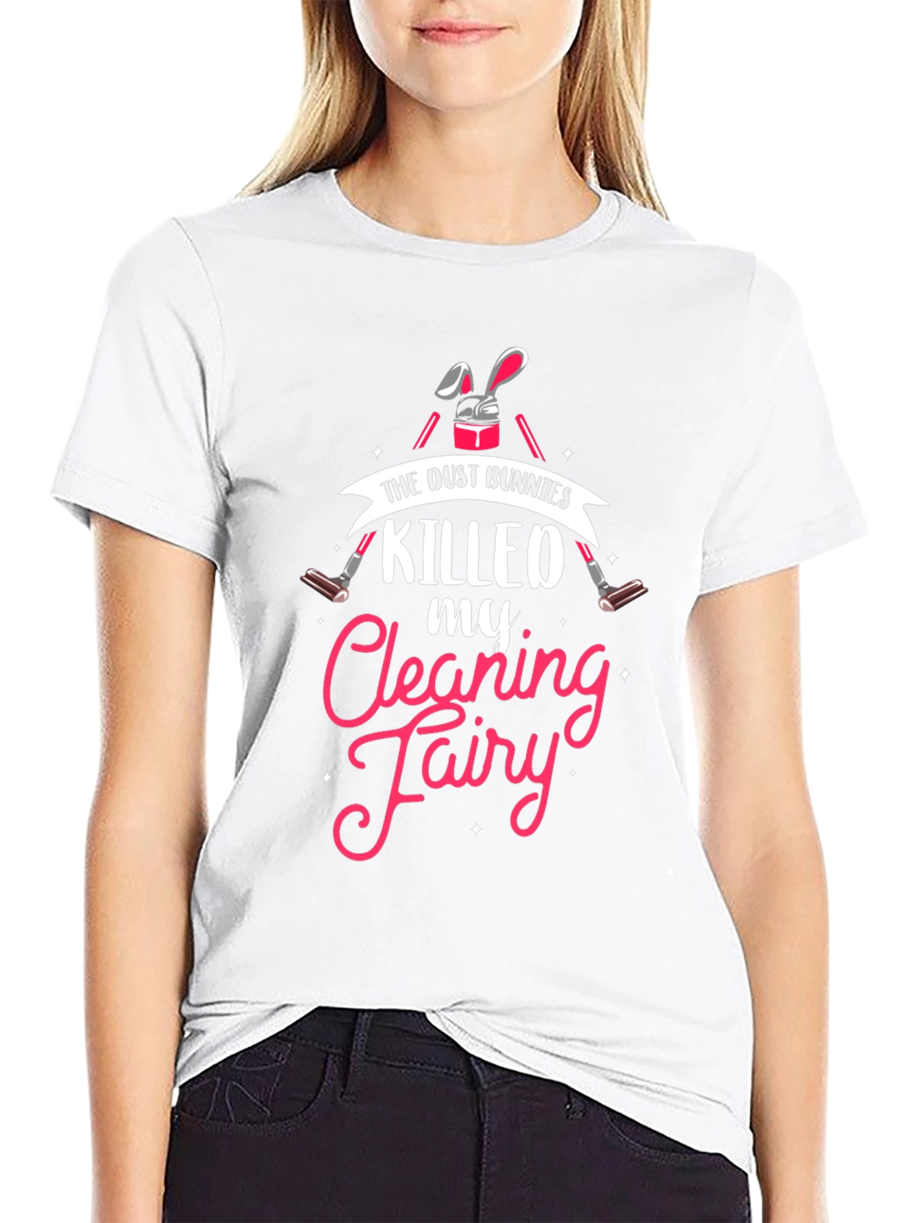 Dust Bunnies Killed My Cleaning Fairy Graphic Tee