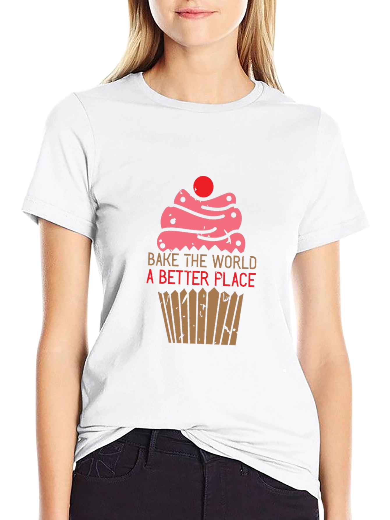 Bake the World Better T-Shirt -  Cupcake Design