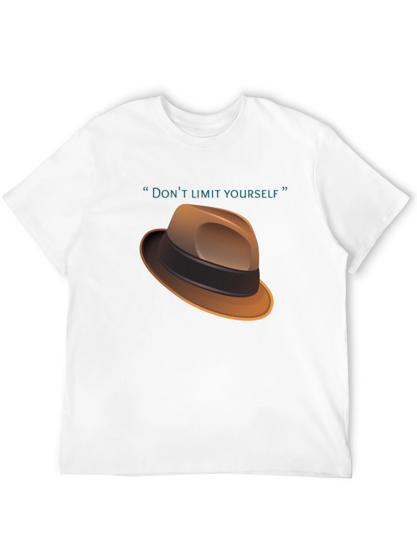 Dont Limit Yourself T-Shirt - Fedora Design