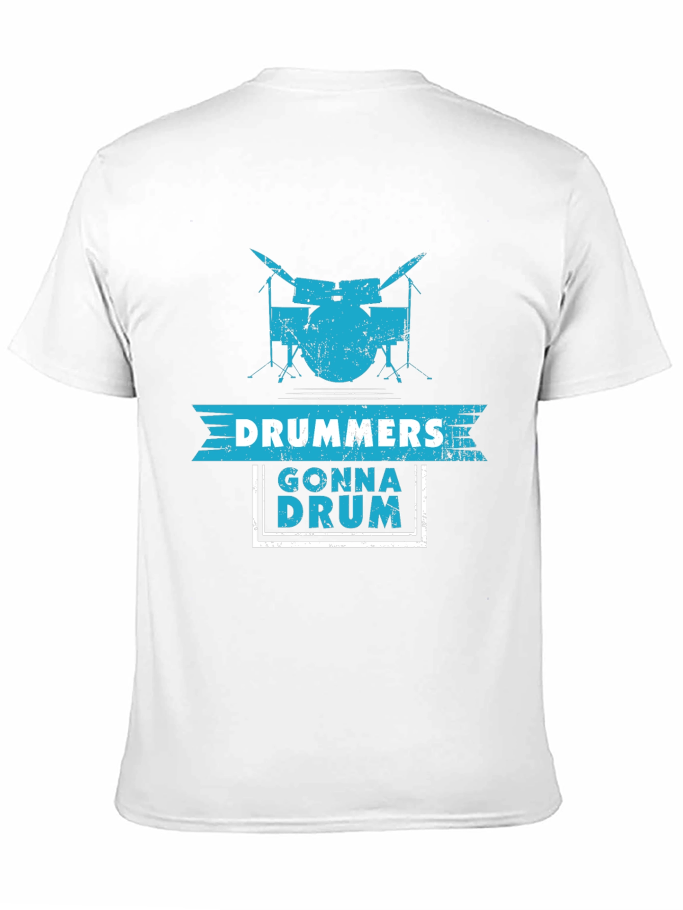 Drummers Gonna Drum Graphic Tee