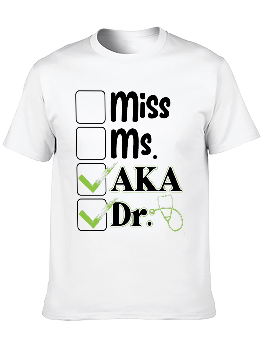 AKA Doctor T-Shirt Novelty Checkbox Tee