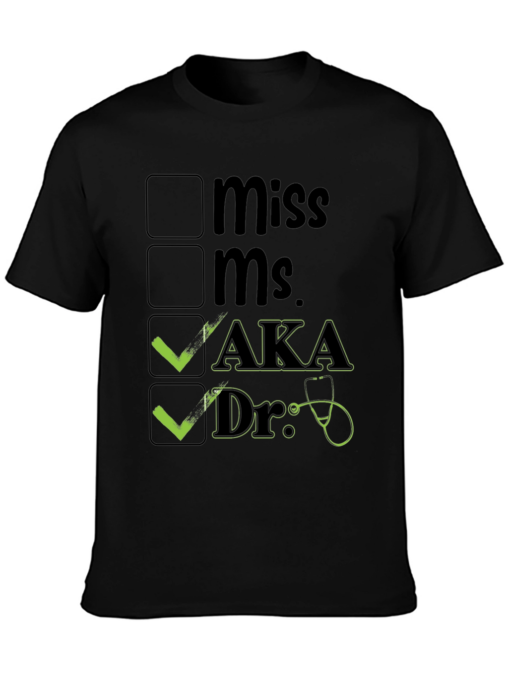 AKA Doctor T-Shirt Novelty Checkbox Tee