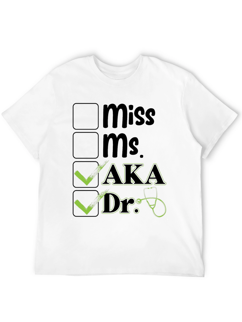AKA Doctor T-Shirt Novelty Checkbox Tee