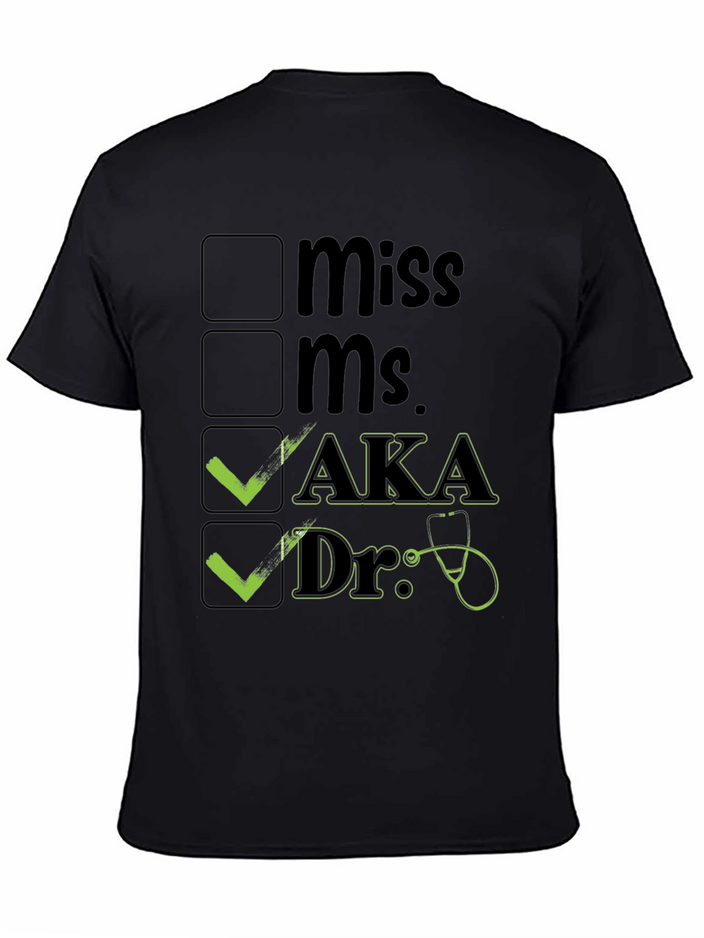 AKA Doctor T-Shirt Novelty Checkbox Tee