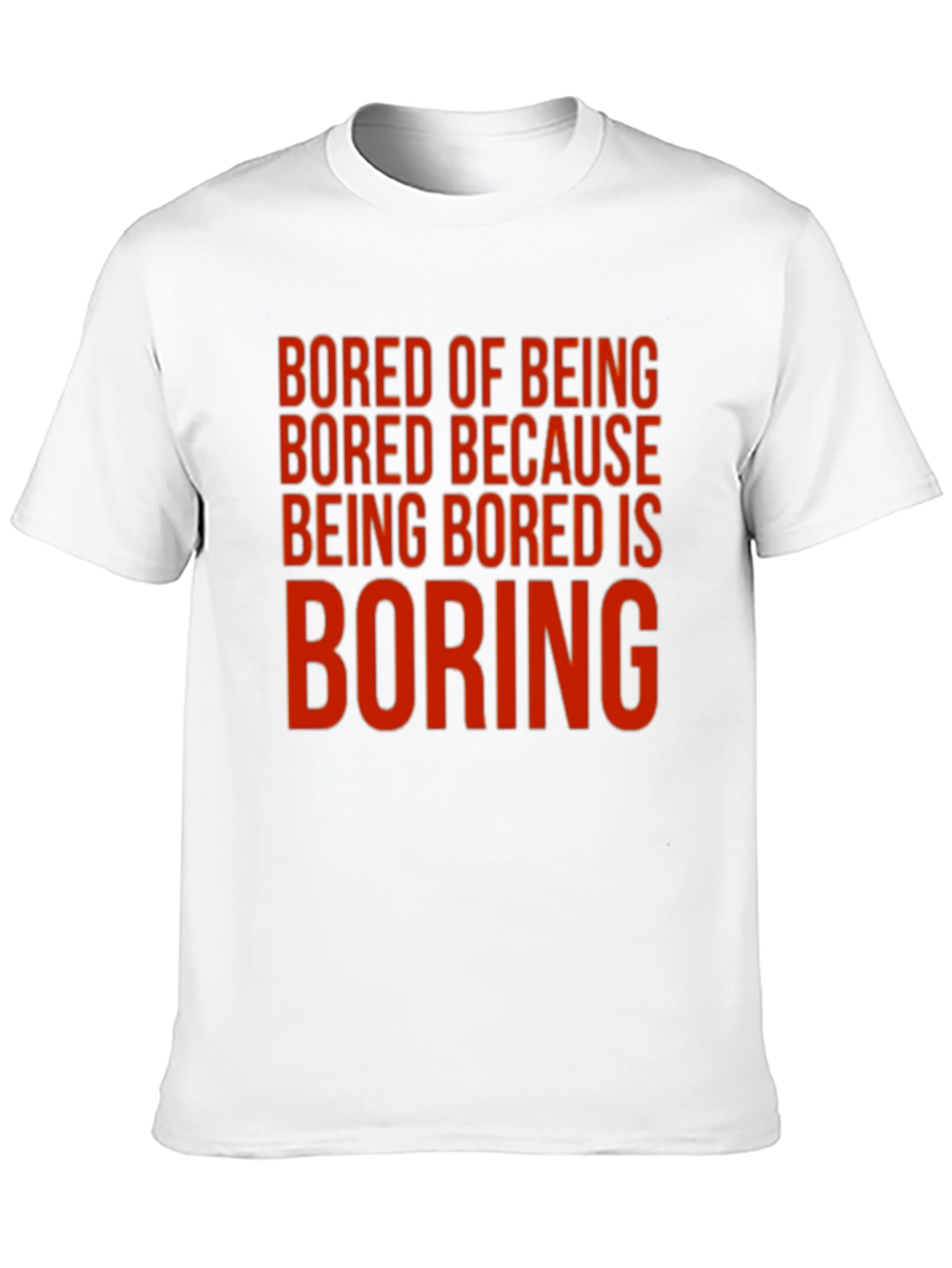 Bored of Being Bored Graphic Tee