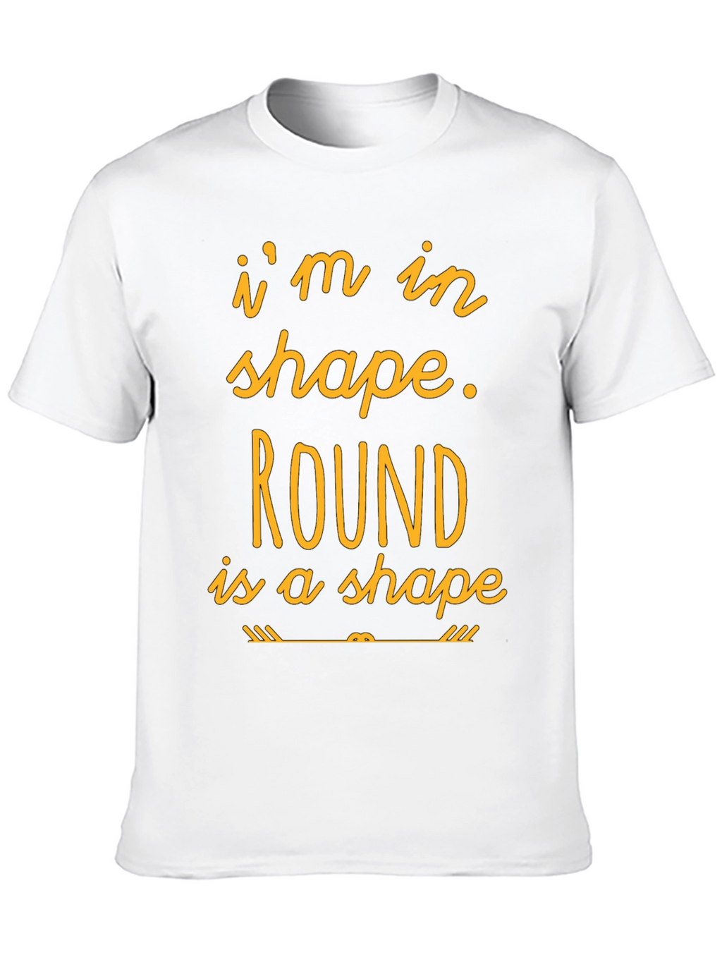 Funny Round is a Shape Graphic T-Shirt