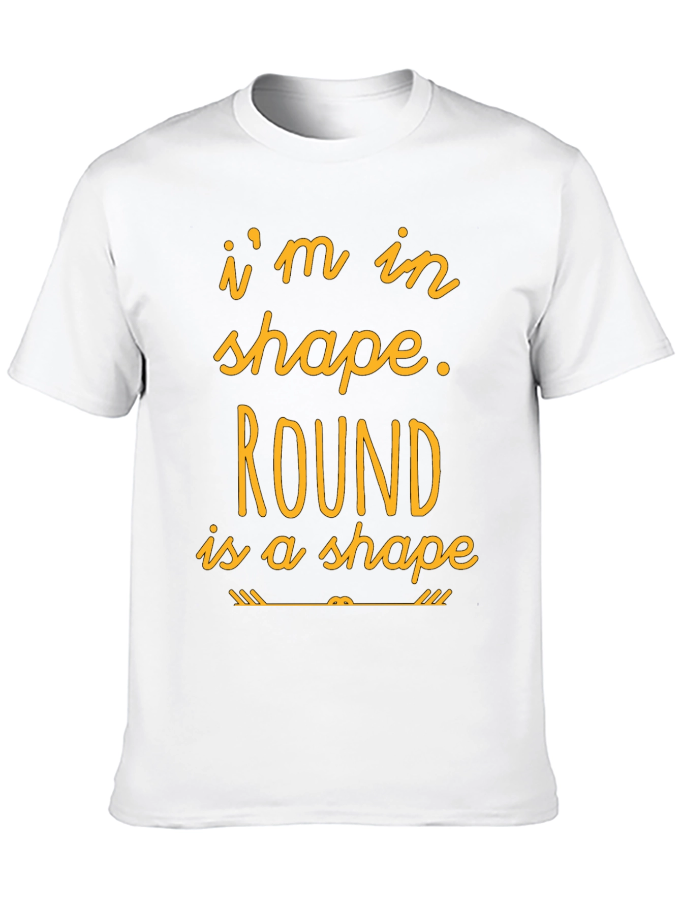 Funny Round is a Shape Graphic T-Shirt