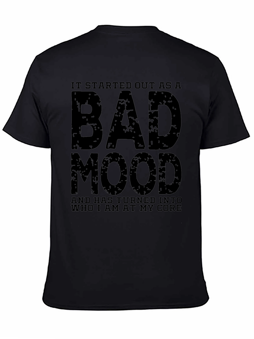 Bad Mood T-Shirt: Express Your Unique Attitude