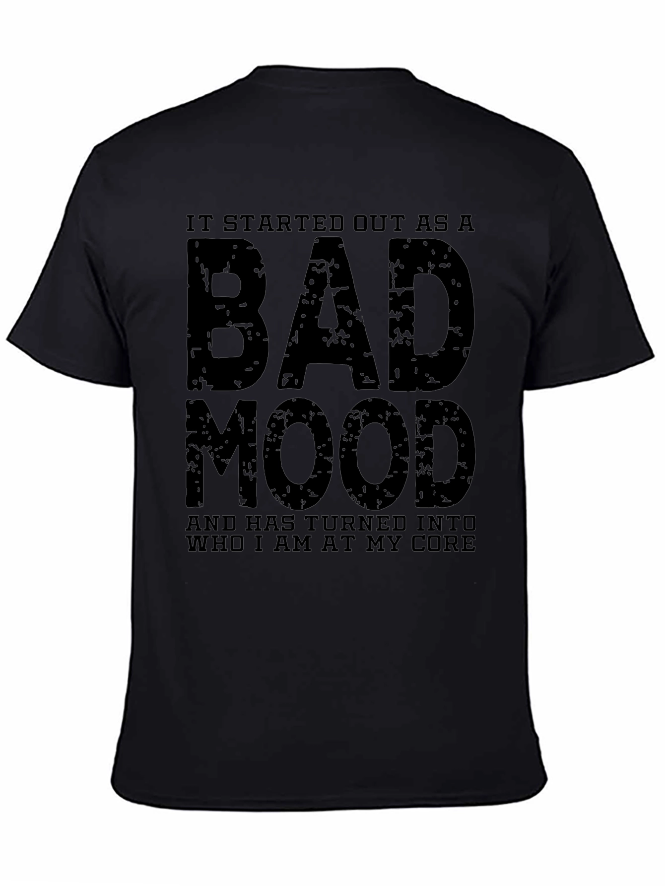 Bad Mood T-Shirt: Express Your Unique Attitude