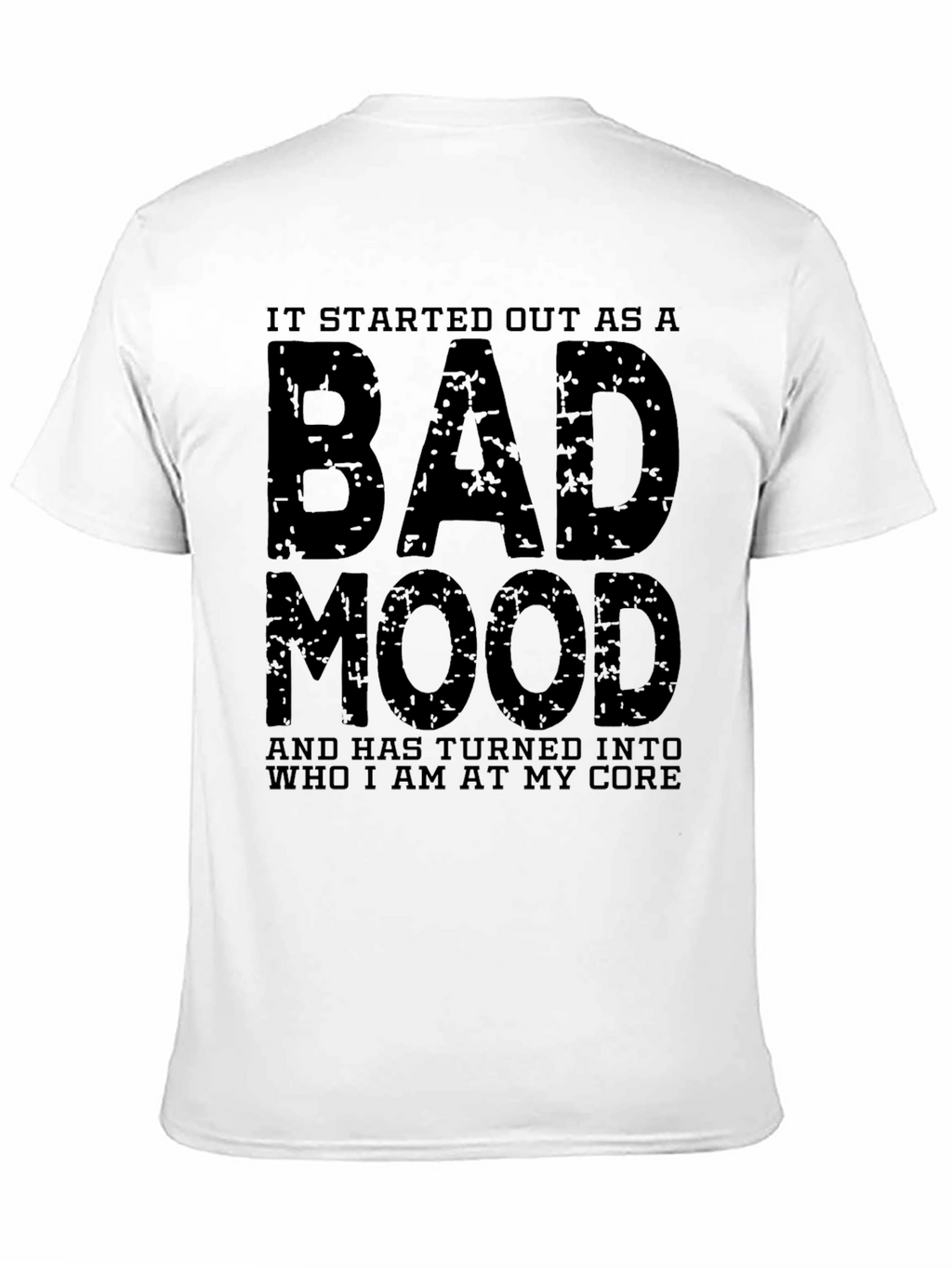 Bad Mood T-Shirt: Express Your Unique Attitude