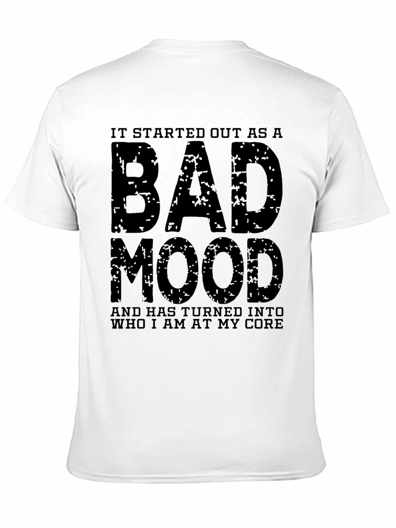 Bad Mood T-Shirt: Express Your Unique Attitude