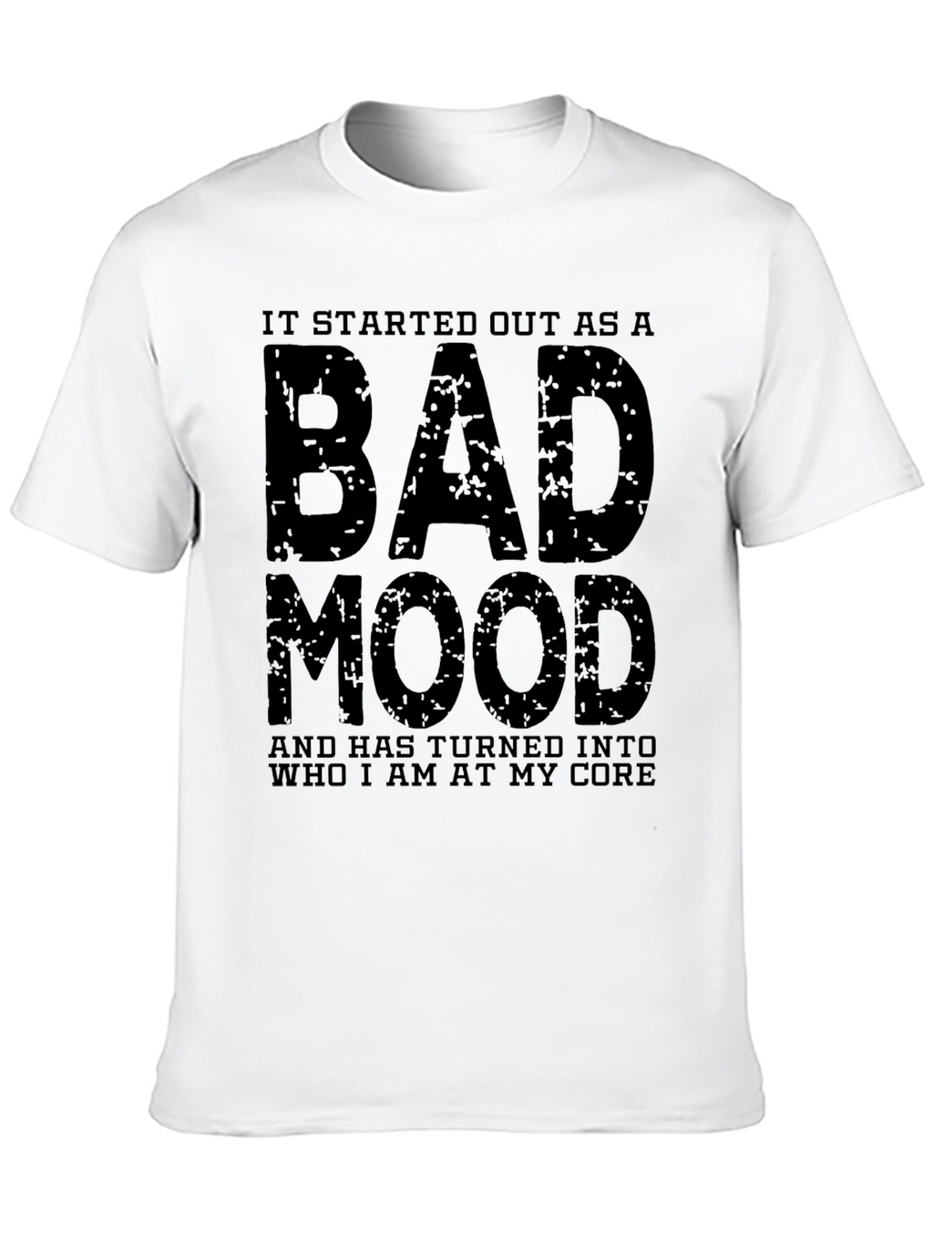 Bad Mood T-Shirt: Express Your Unique Attitude