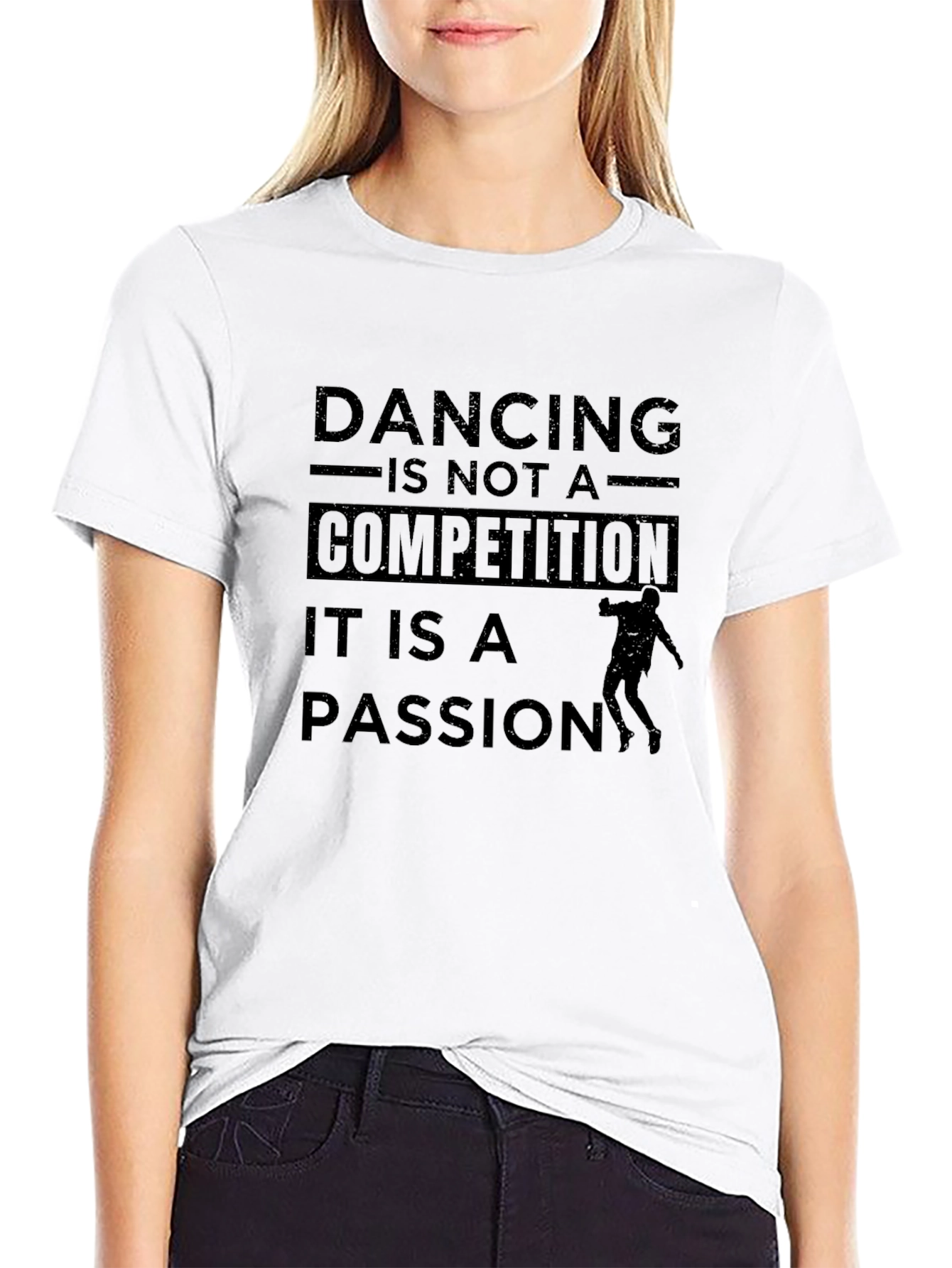 Dancing is Not a Competition T-Shirt