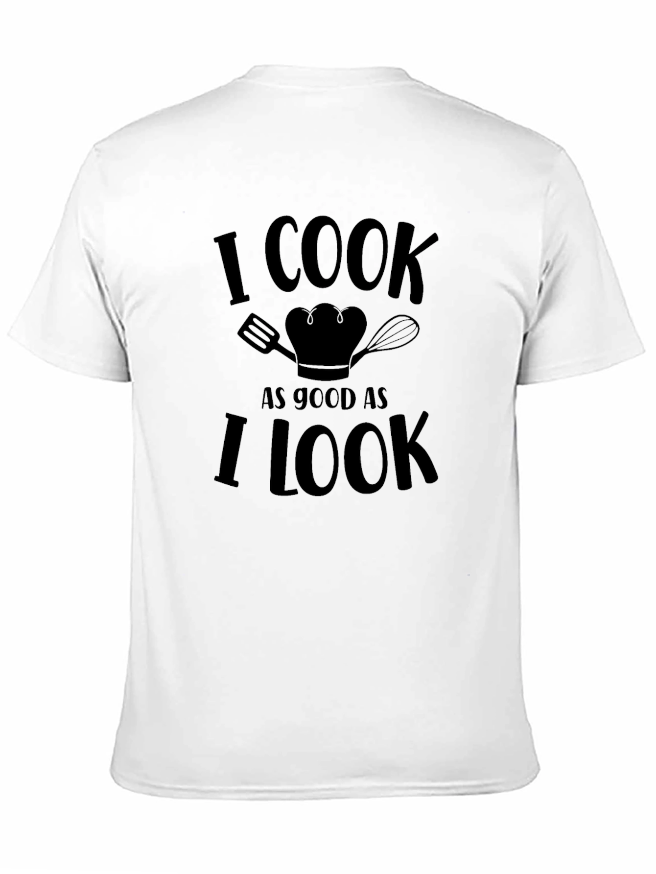 I Cook As Good As I Look Black Graphic Tee