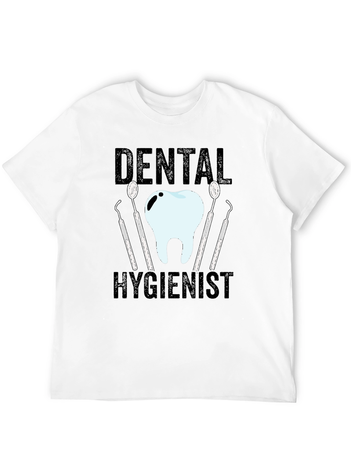 Dental Hygienist T-Shirt - Funny Dentist Tee