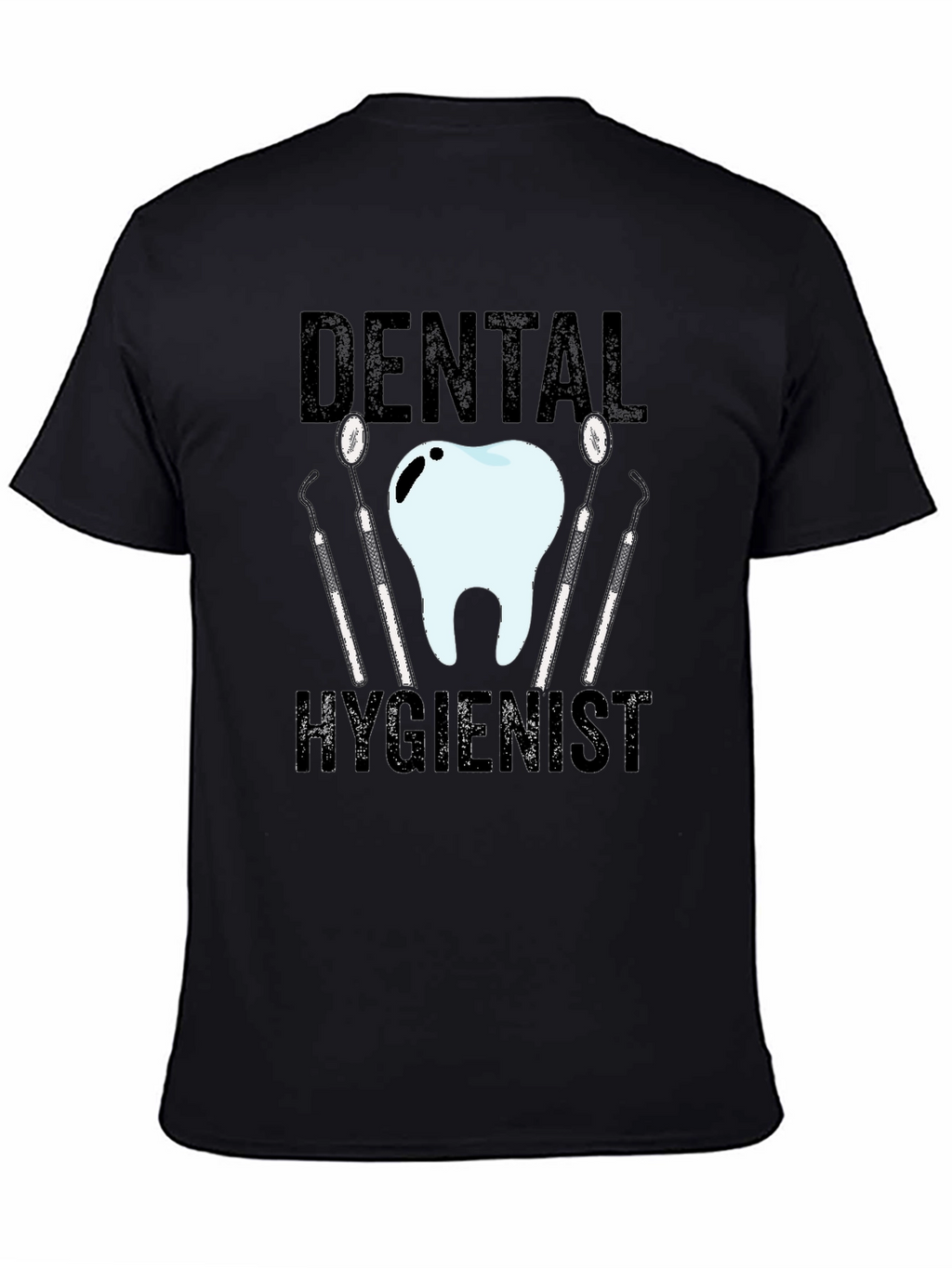 Dental Hygienist T-Shirt - Funny Dentist Tee
