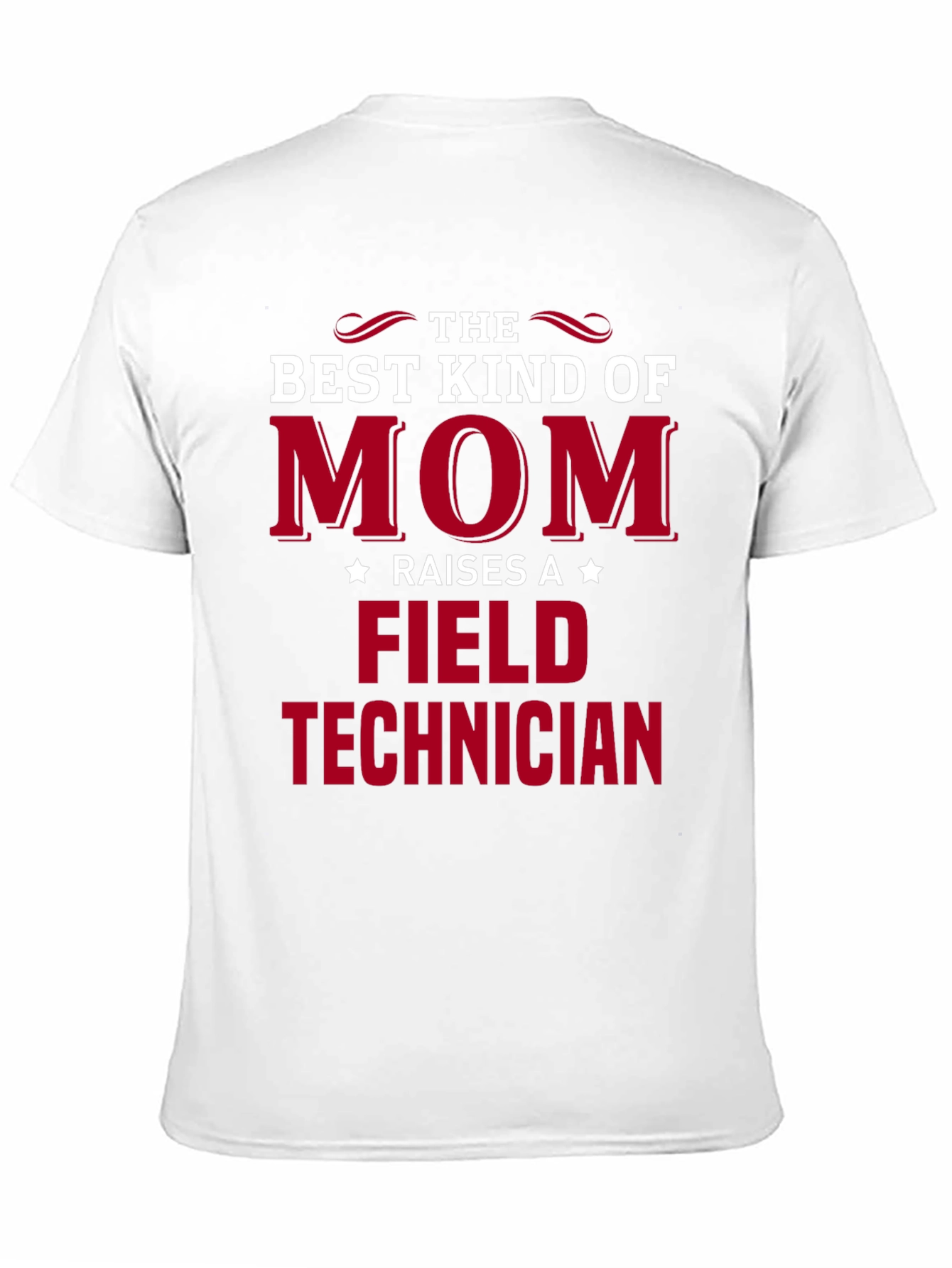 Best Kind of Mom Field Technician T-Shirt