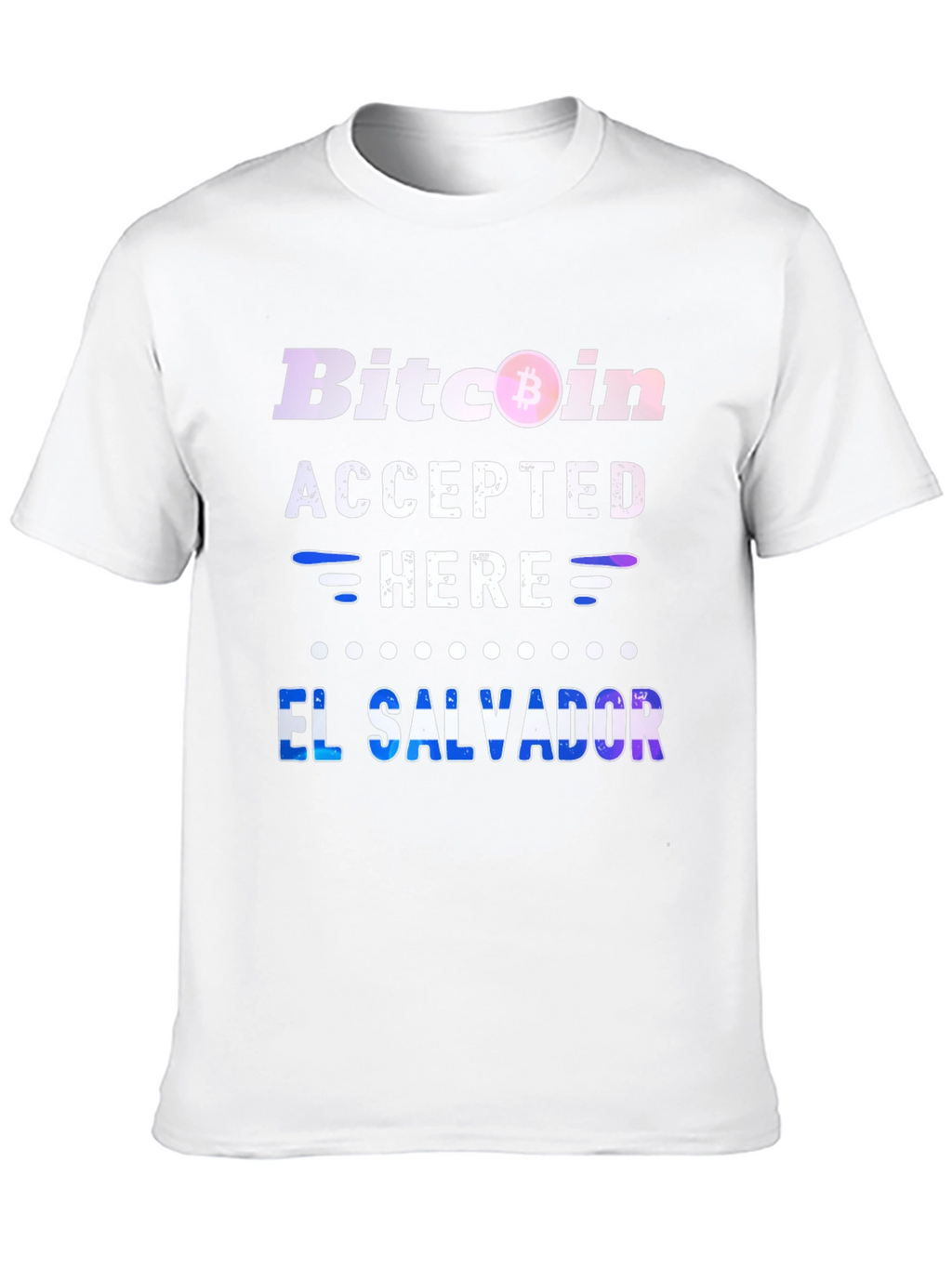 Bitcoin Accepted Here El Salvador T-Shirt