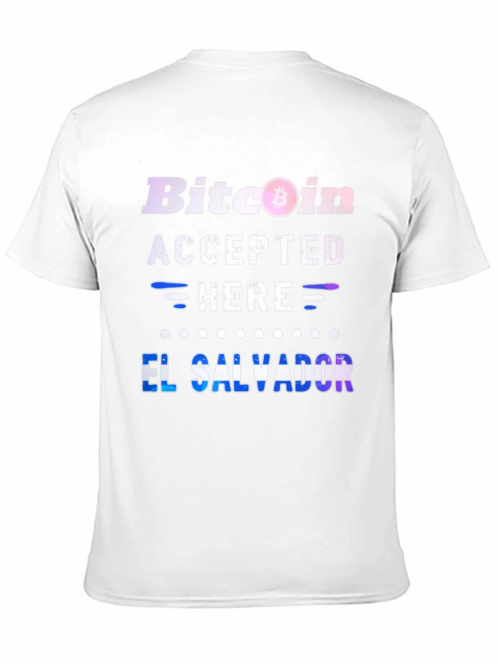 Bitcoin Accepted Here El Salvador T-Shirt