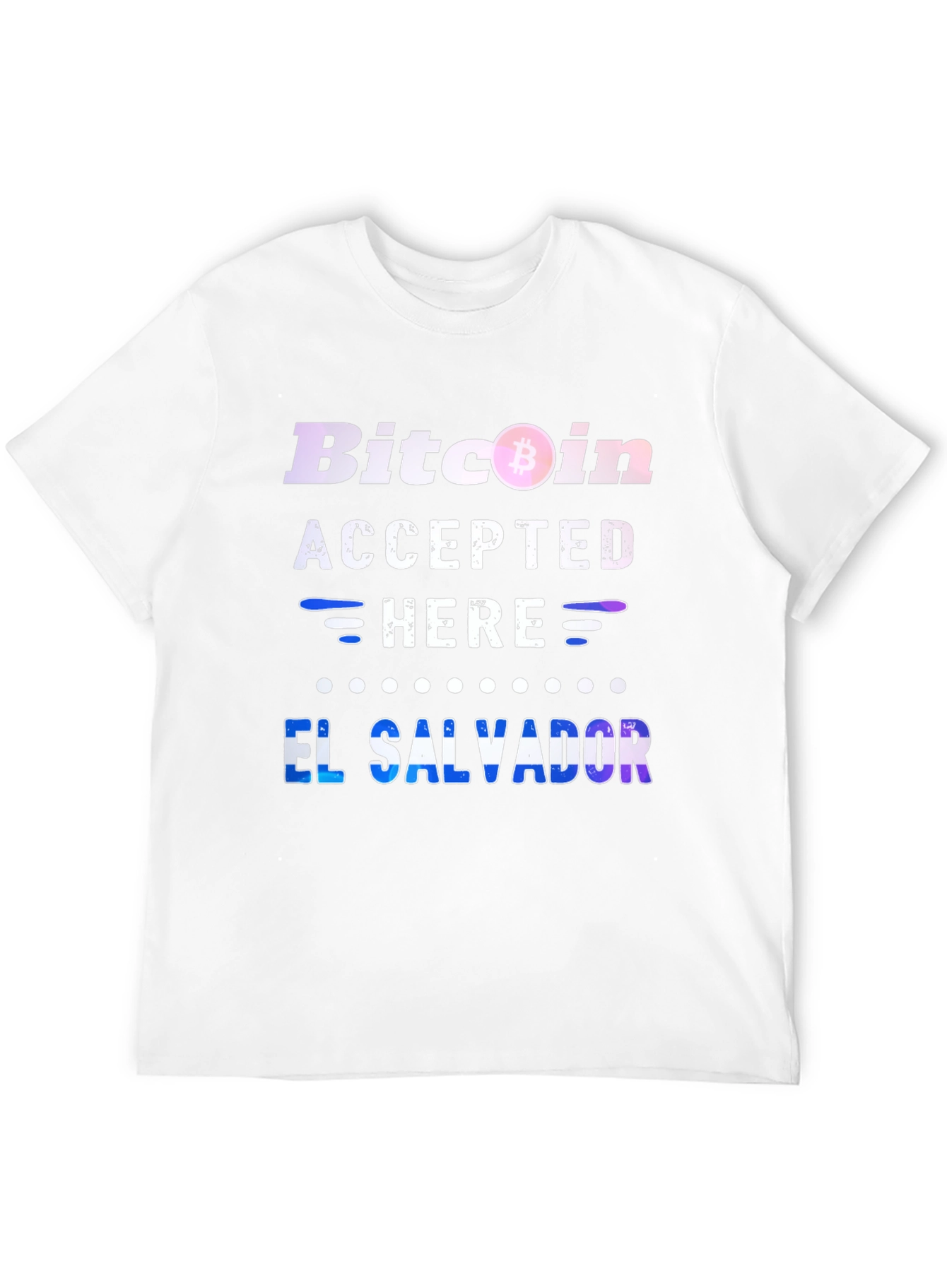 Bitcoin Accepted Here El Salvador T-Shirt
