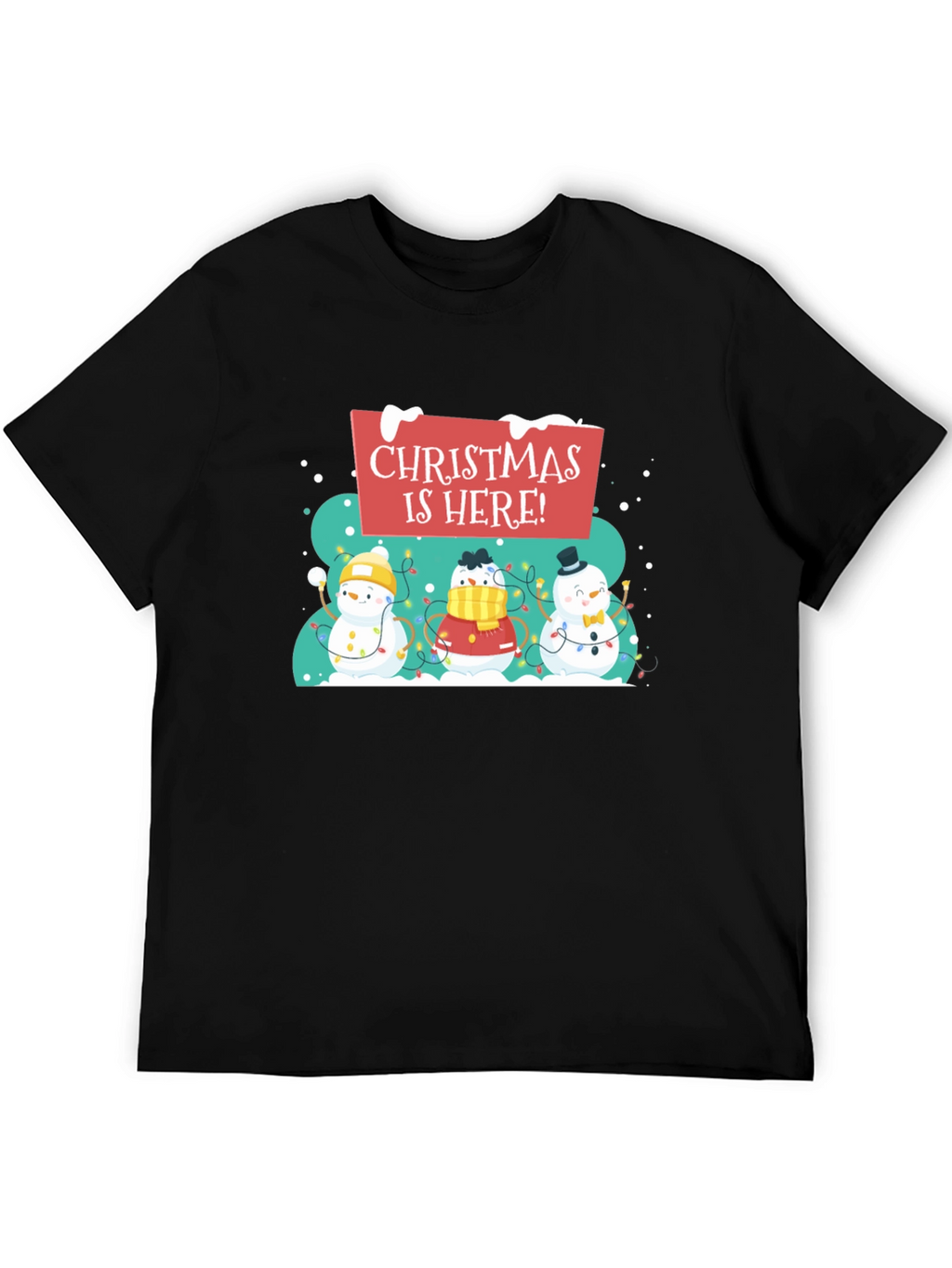 Christmas is Here! Snowman Holiday T-Shirt