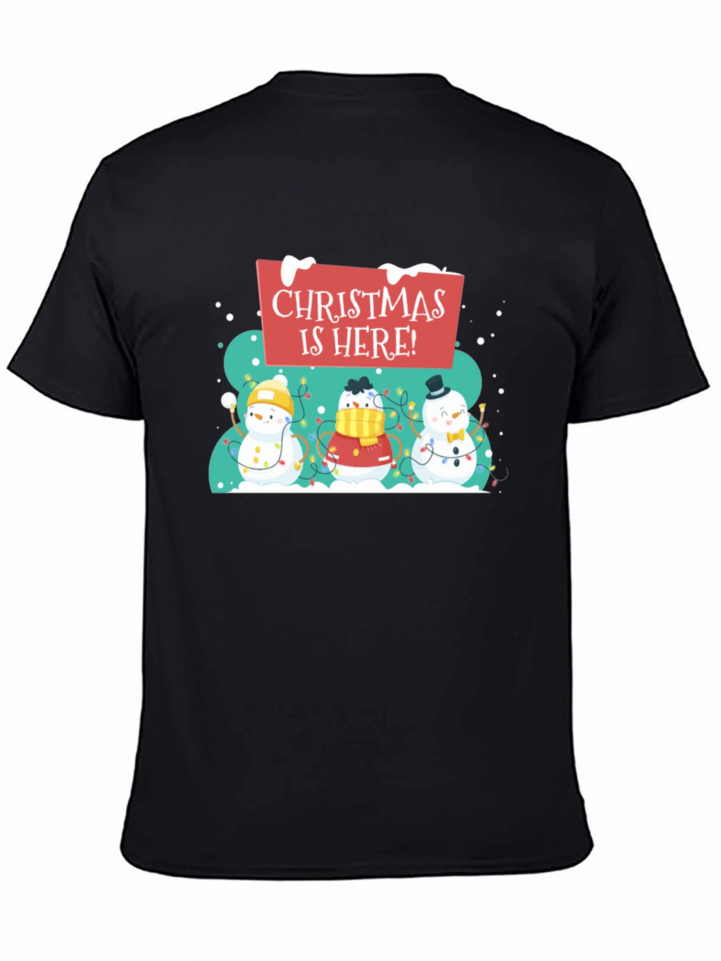 Christmas is Here! Snowman Holiday T-Shirt