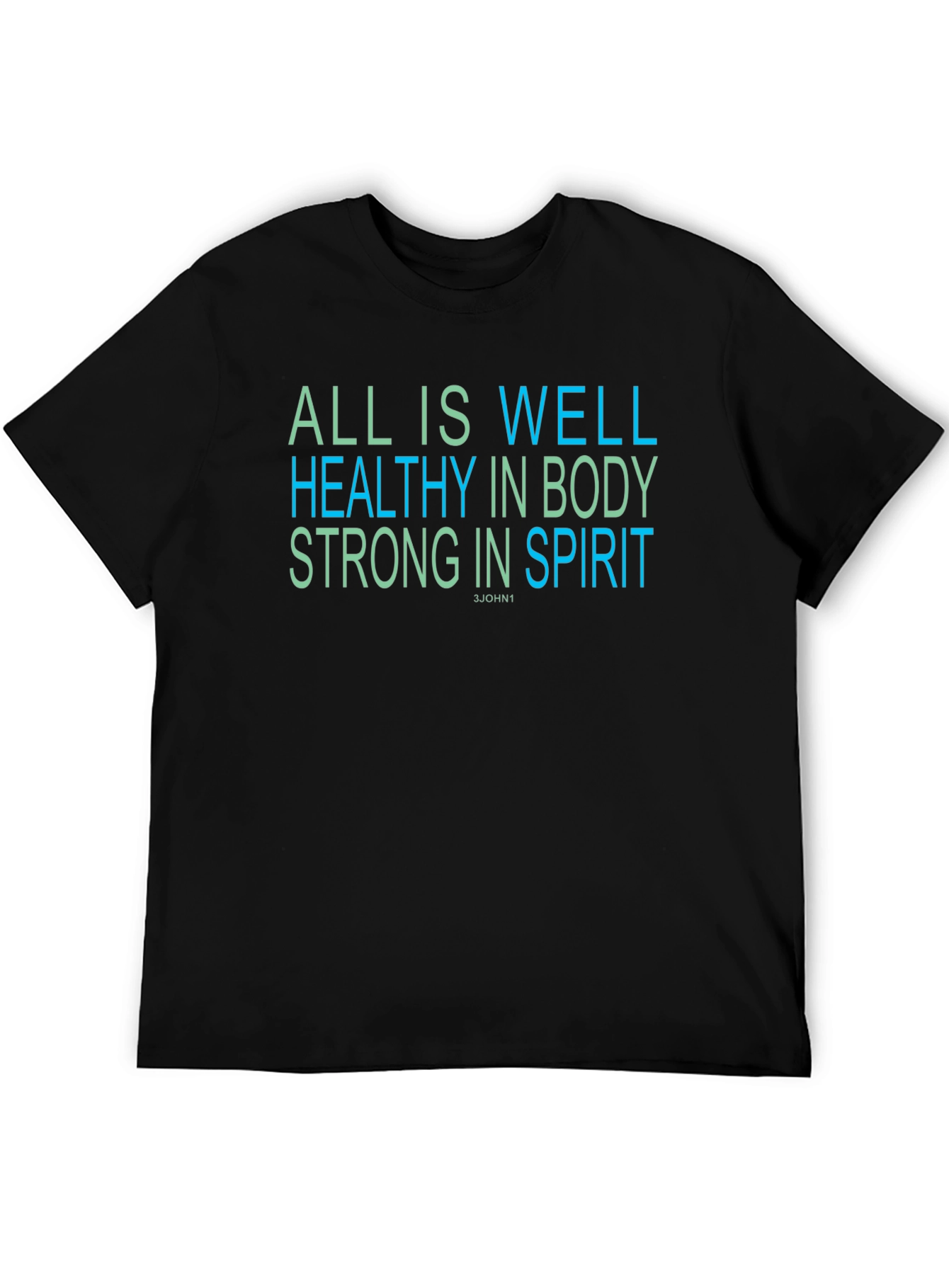 All Is Well Graphic T-Shirt - Comfort Fit