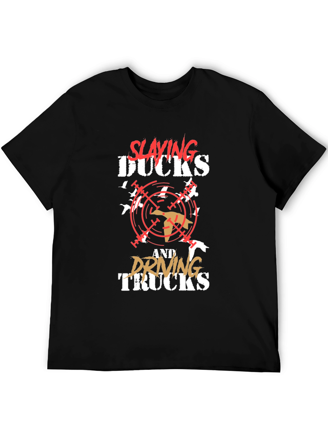 Slaying Ducks & Driving Trucks Black Graphic T-Shirt