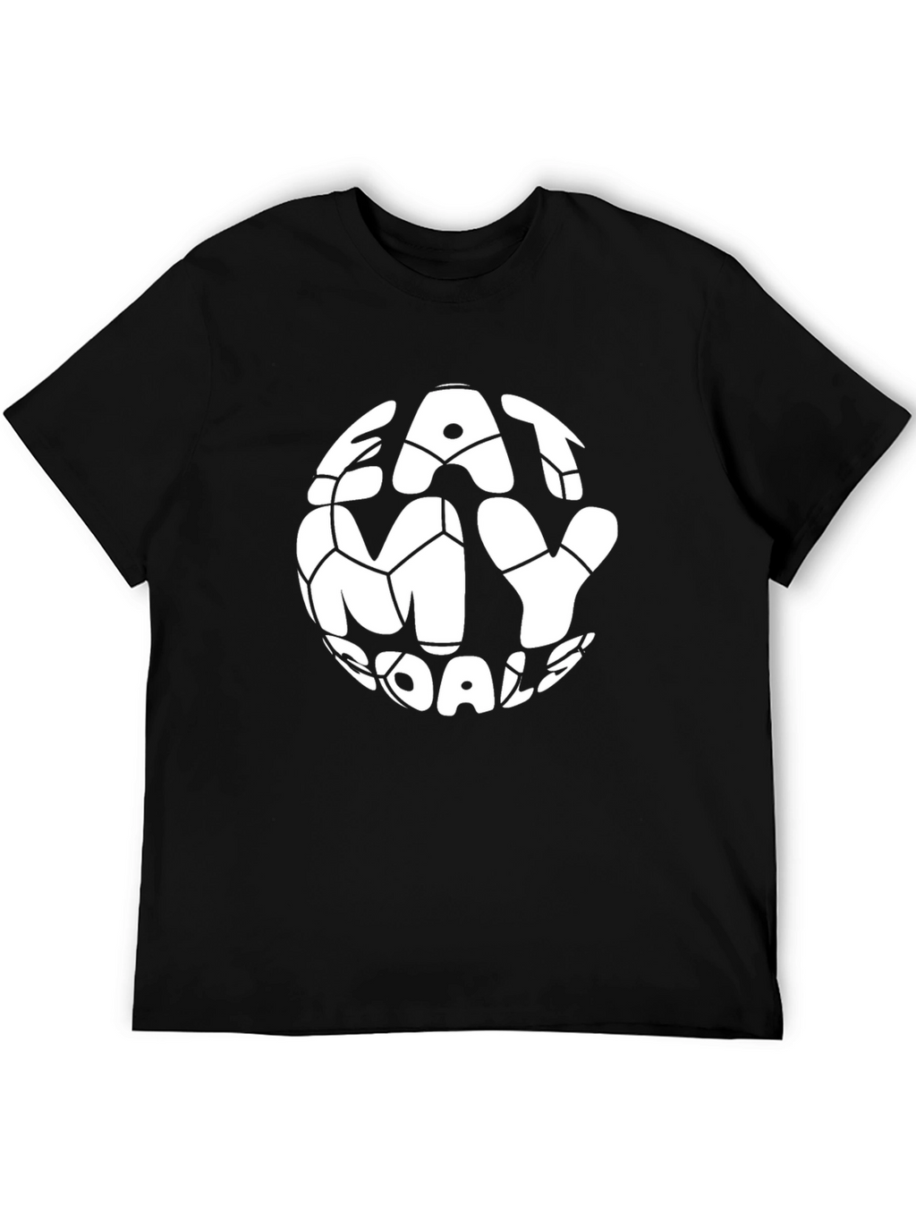 Eat My Goal Soccer T-Shirt