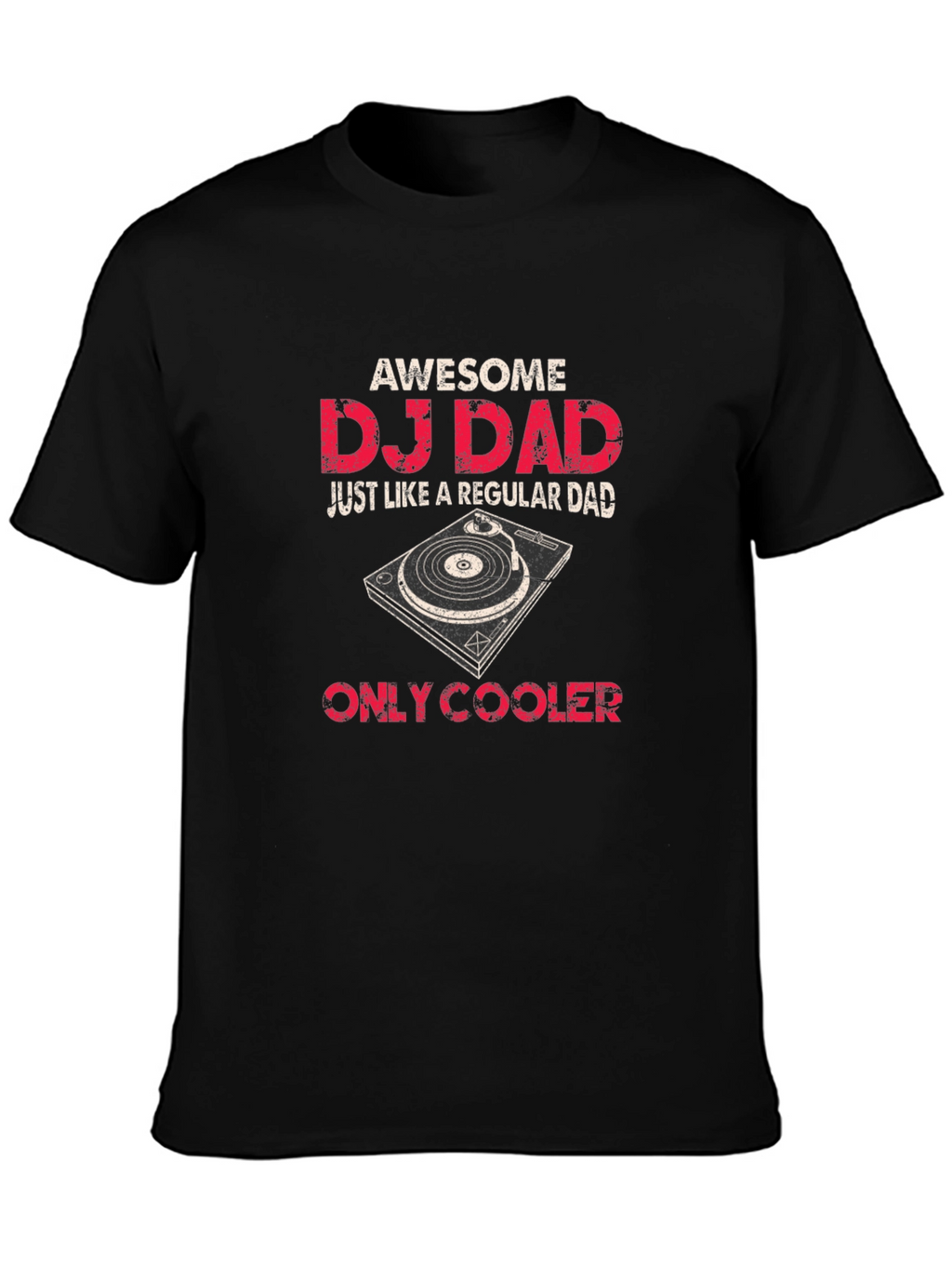 Awesome DJ Dad T-Shirt