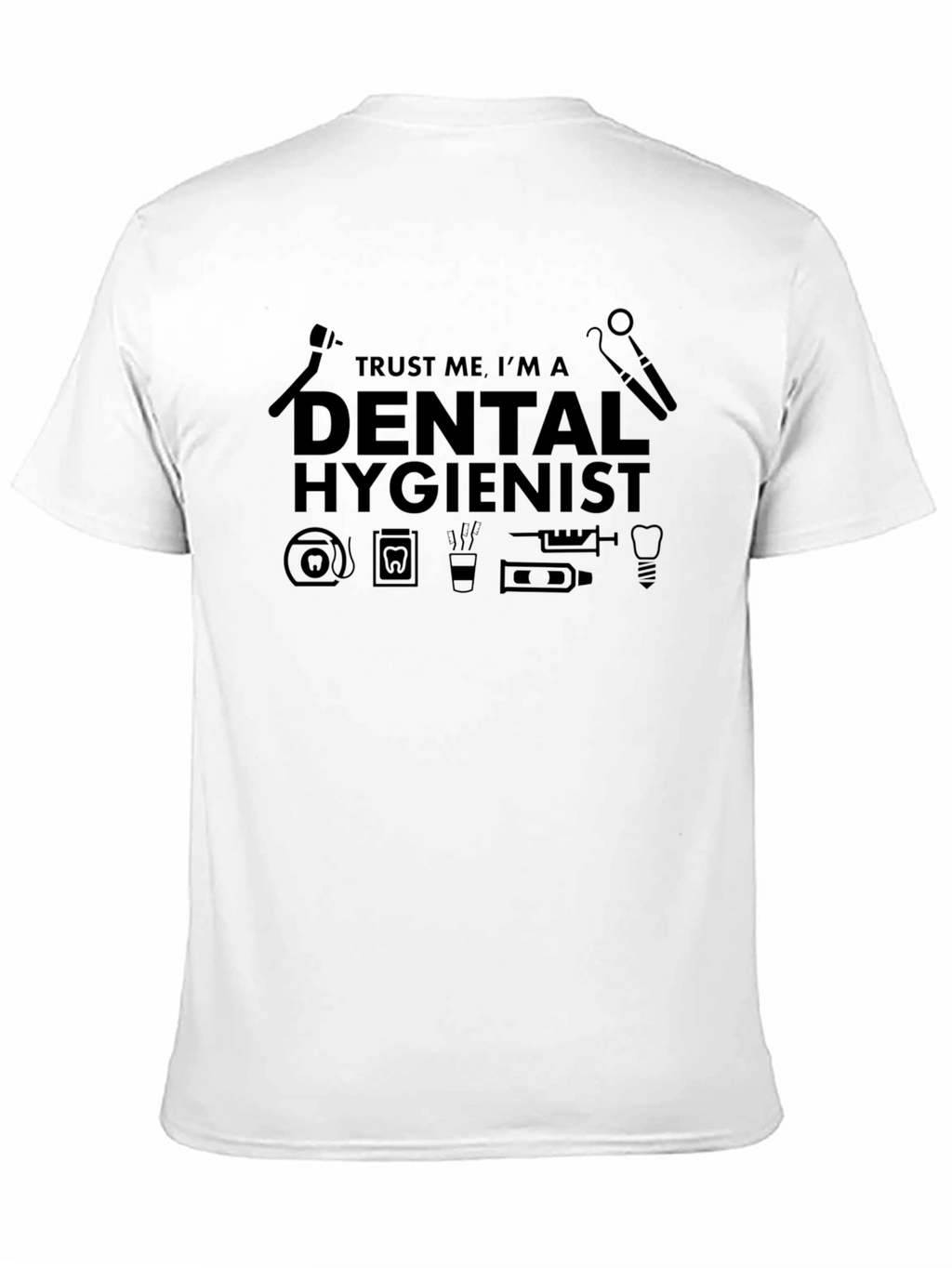 Dental Hygienist T-Shirt