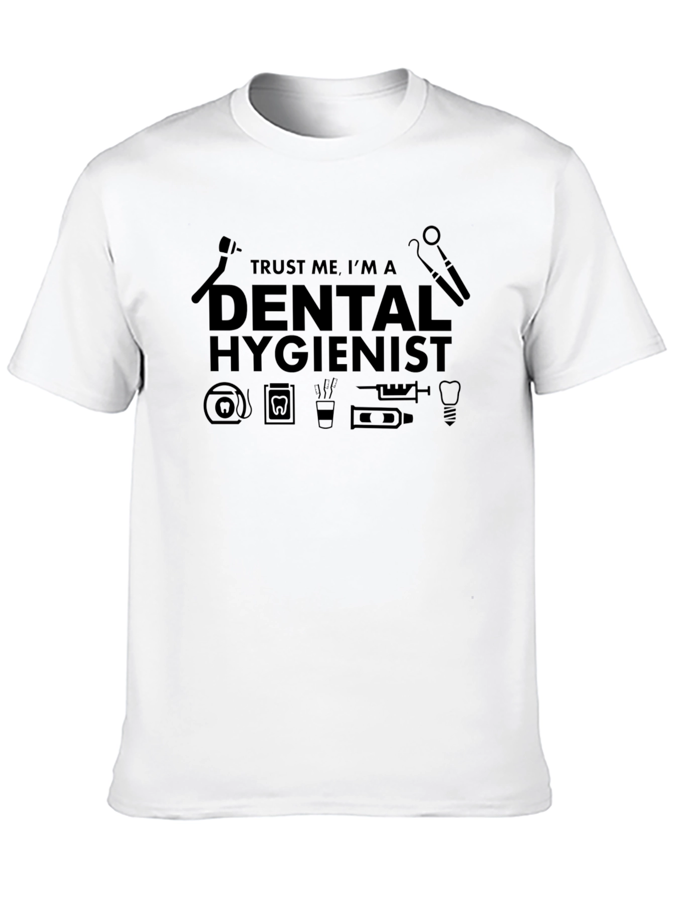 Dental Hygienist T-Shirt