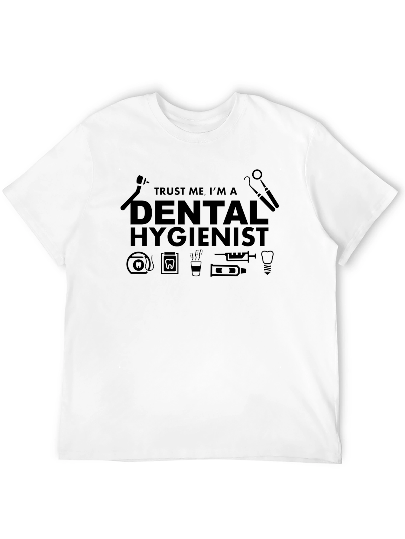 Dental Hygienist T-Shirt