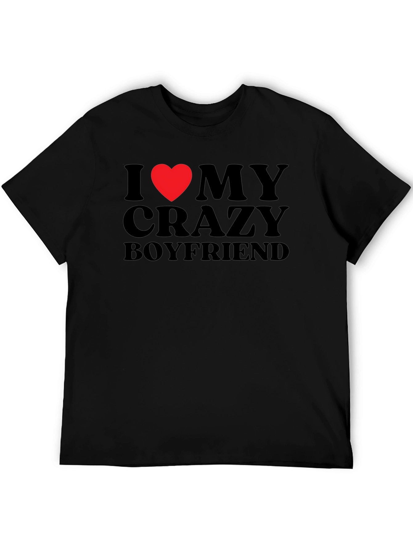 I Heart My Crazy Boyfriend Graphic T-Shirt