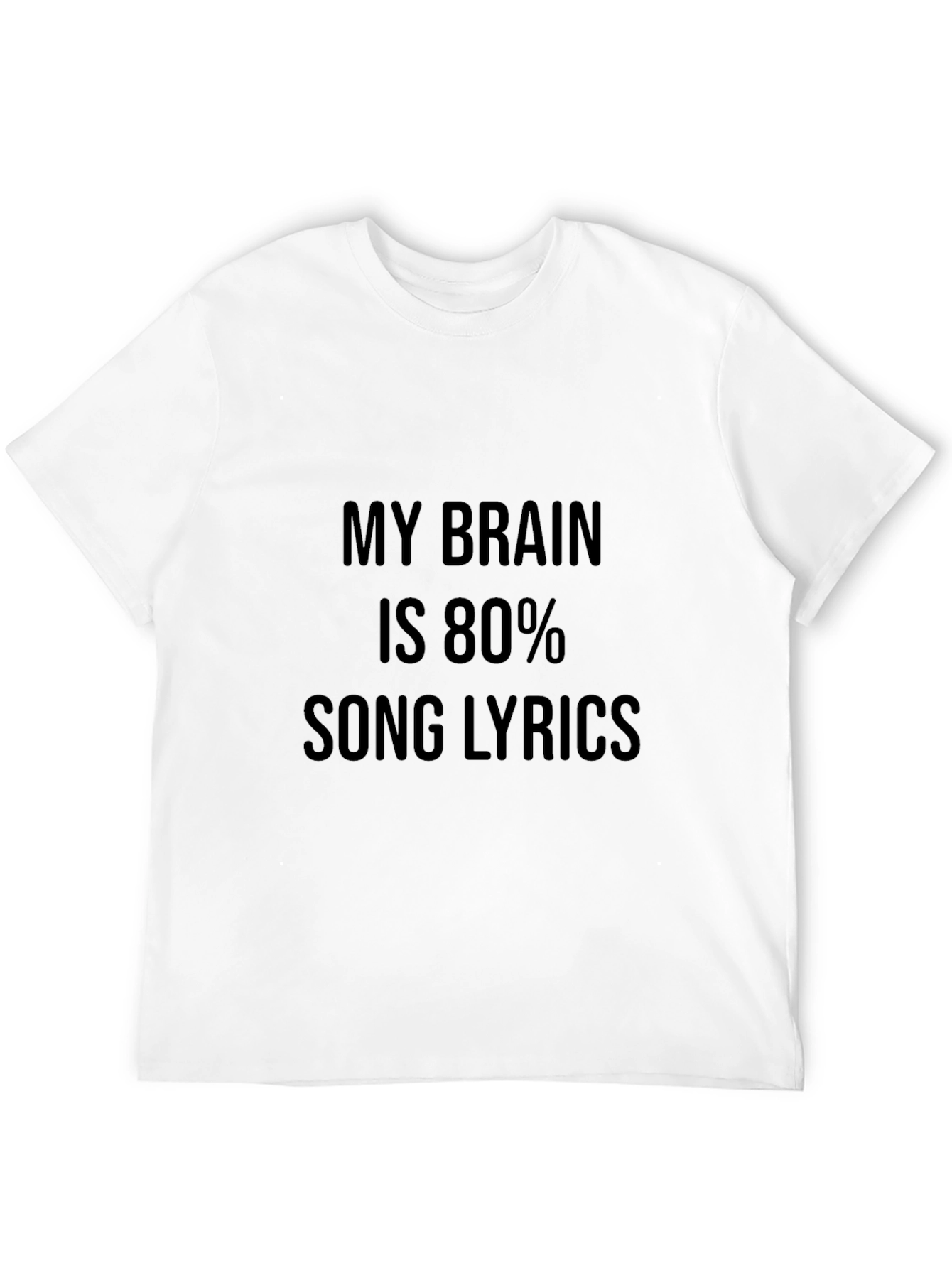 My Brain Is 80% Song Lyrics Graphic Tee