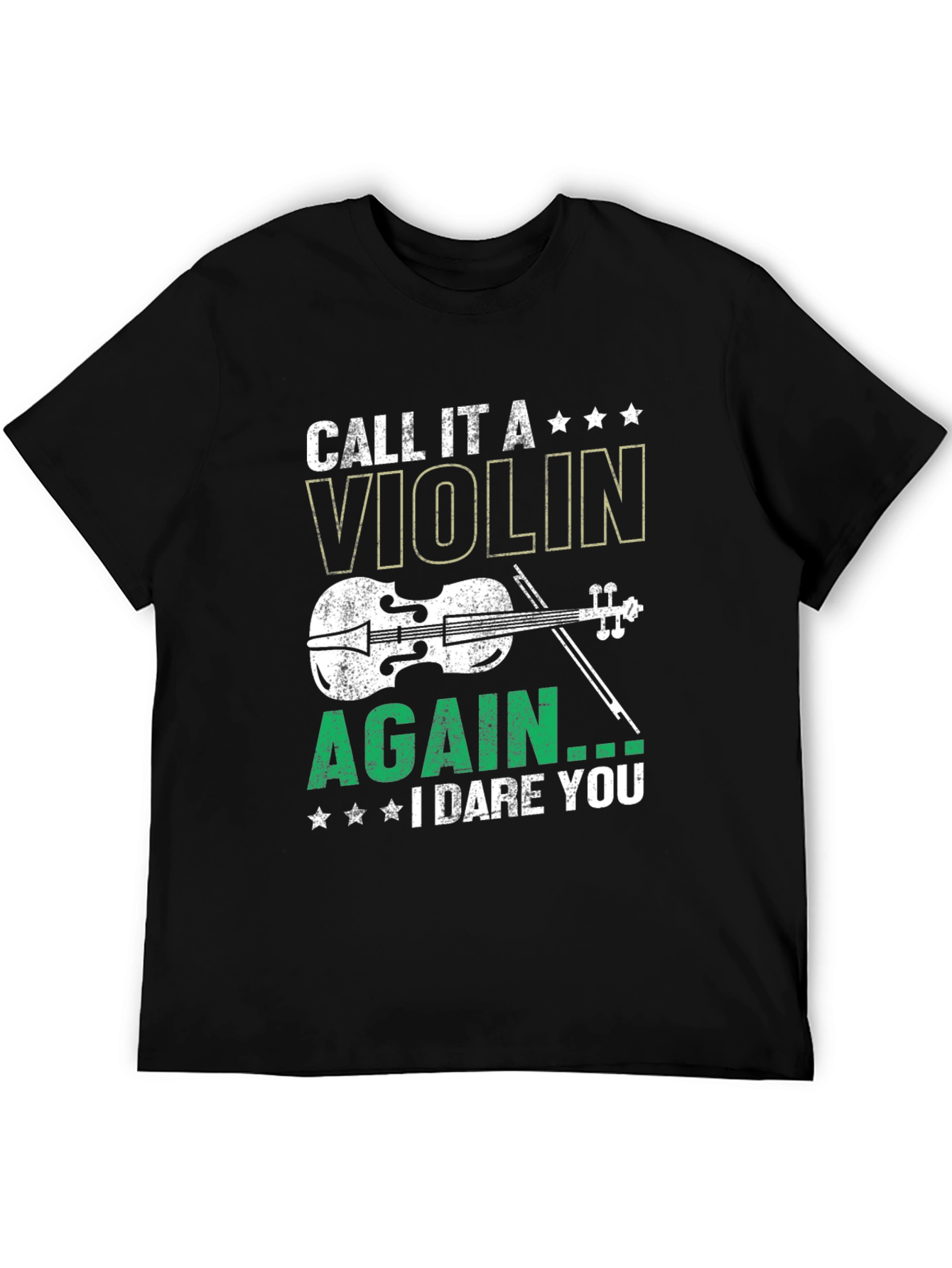 Call It a Violin Again T-Shirt: Musician Humor Tee