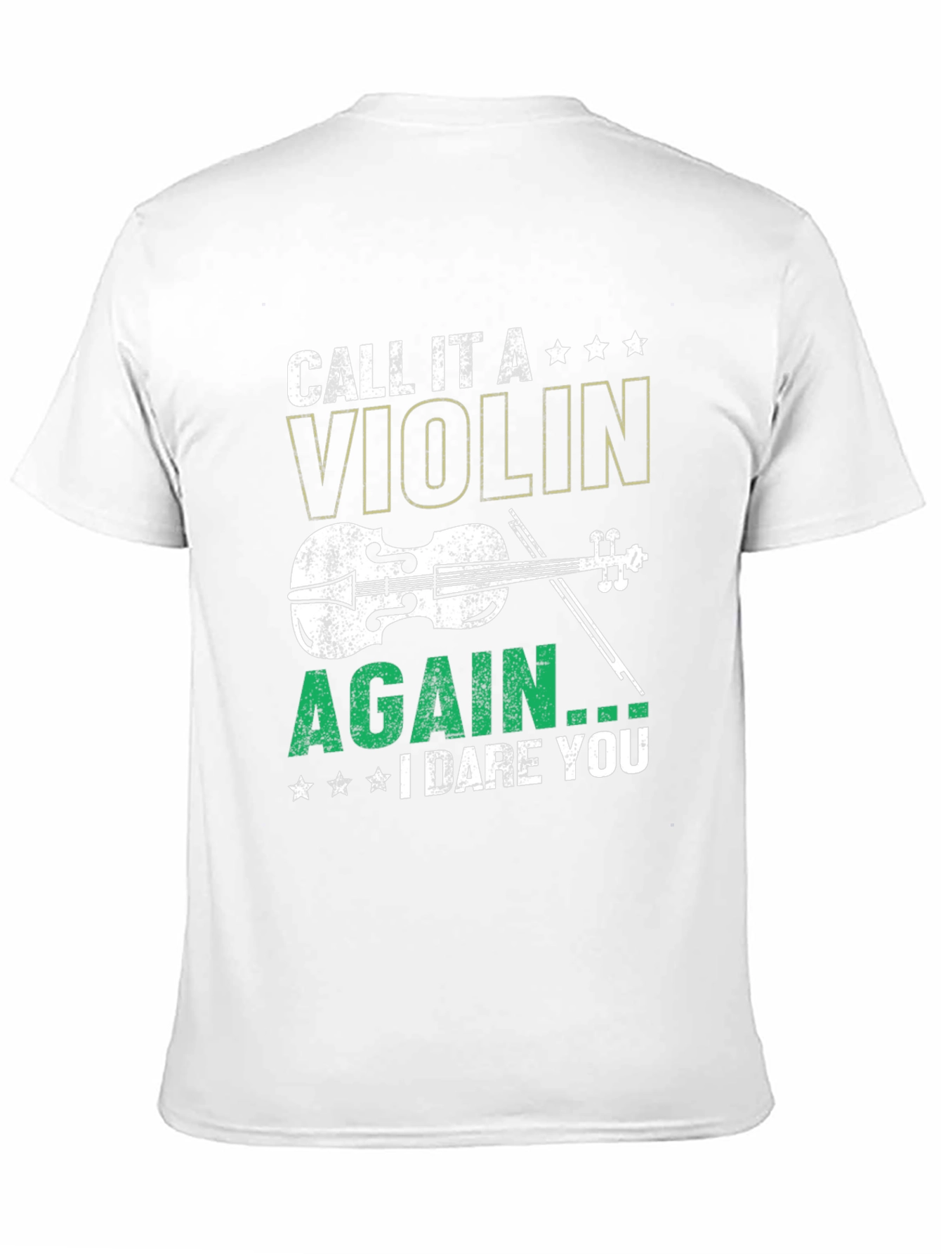 Call It a Violin Again T-Shirt: Musician Humor Tee