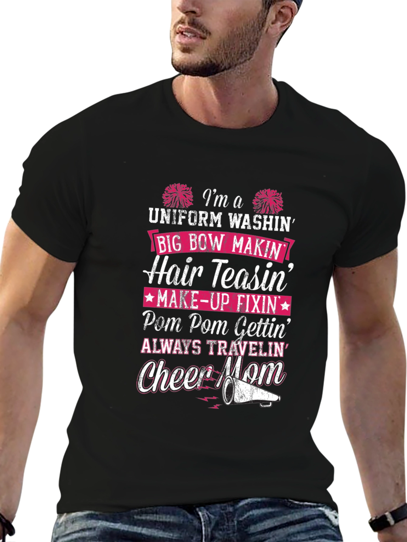 Cheer Mom T-Shirt: Uniform Washin Hair Teasin Graphic Tee