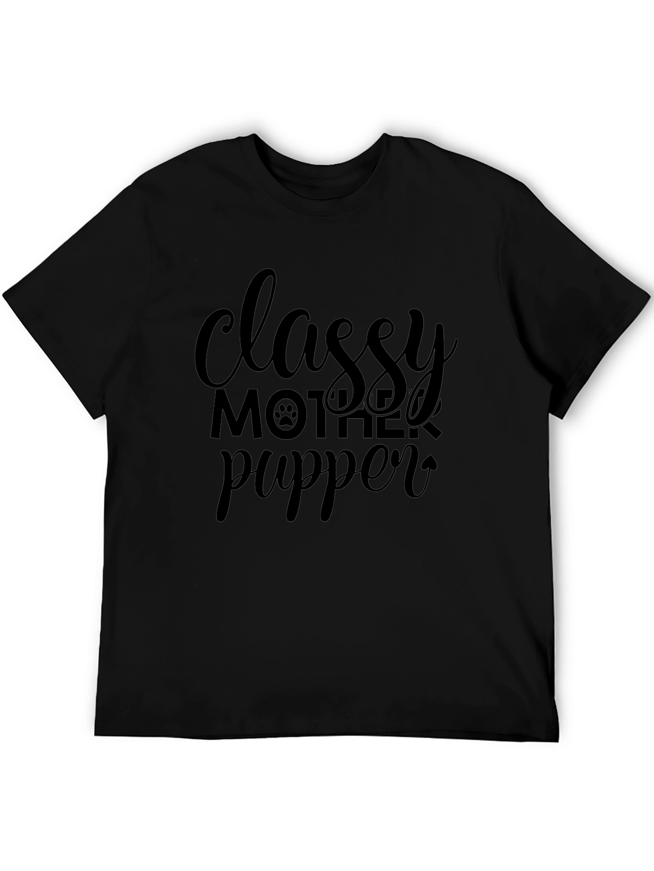 Classy Mother Pupper Black Graphic T-Shirt