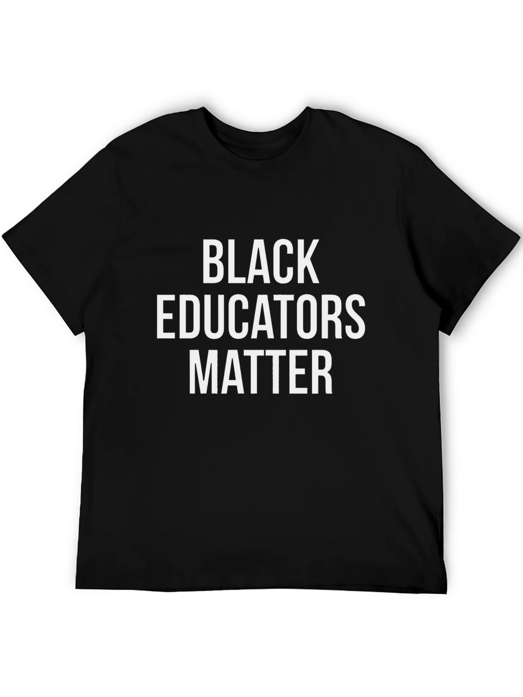 Black Educators Matter T-Shirt Activism